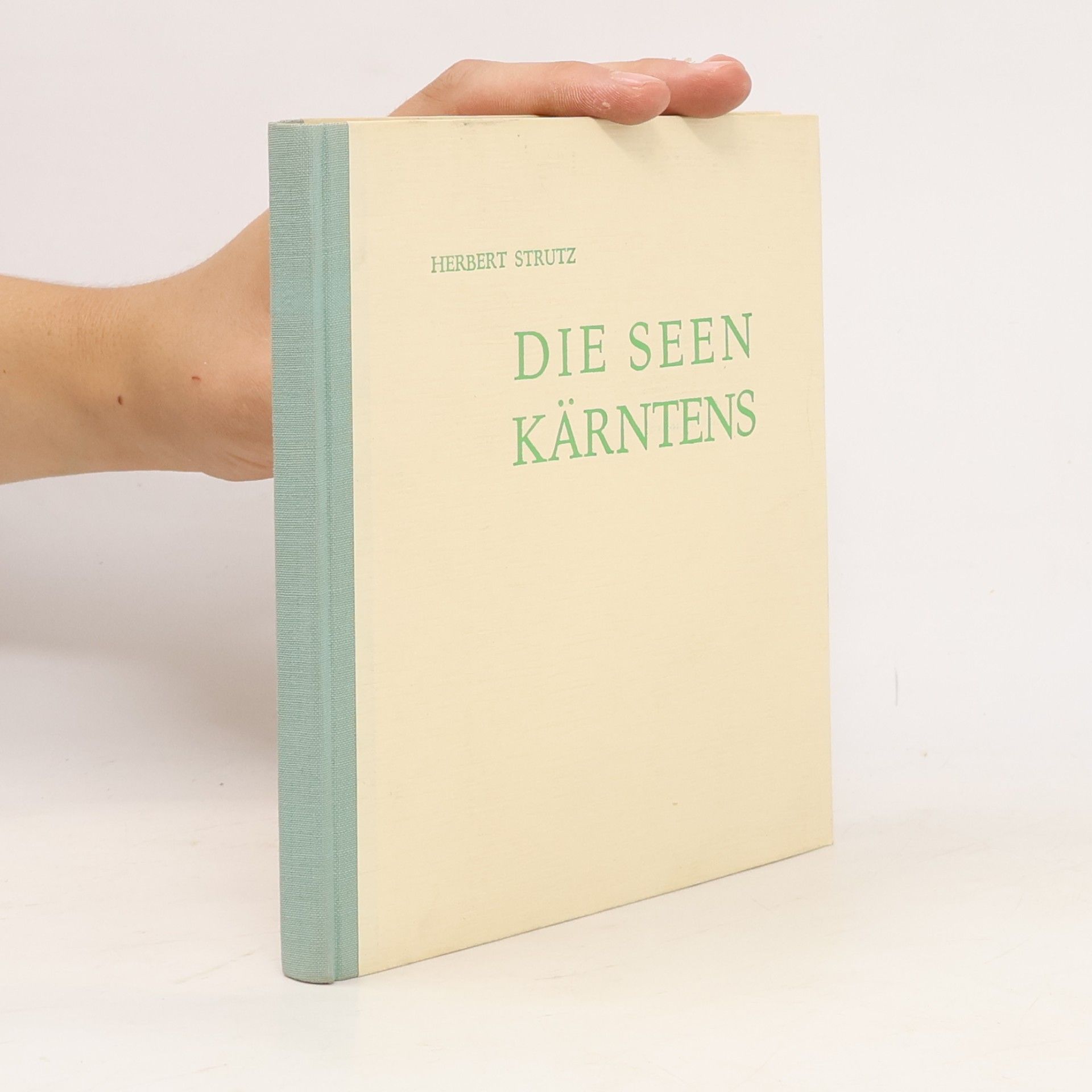 Herbert Strutz Die Seen Kärntens