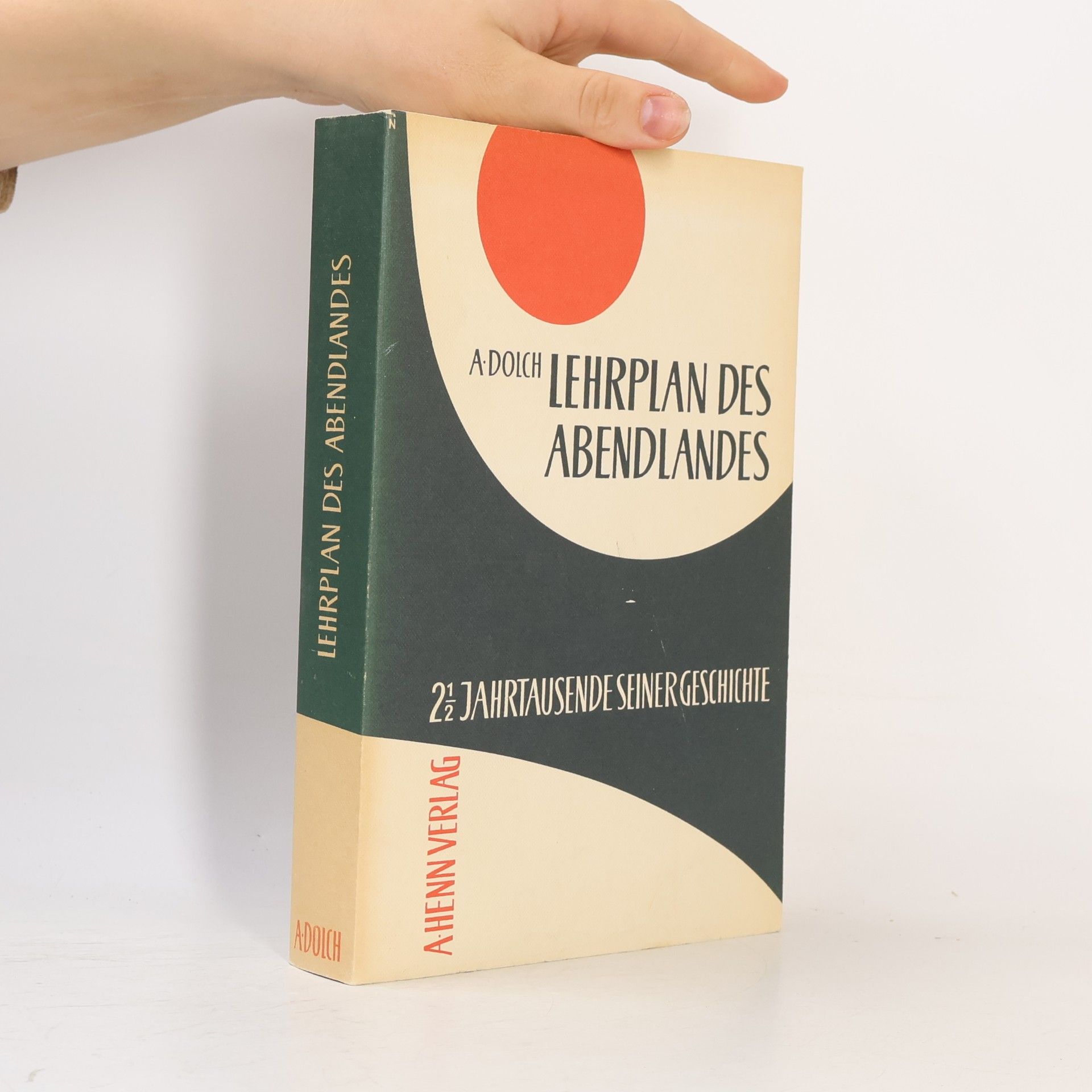 Josef Dolch Lehrplan des Abendlandes