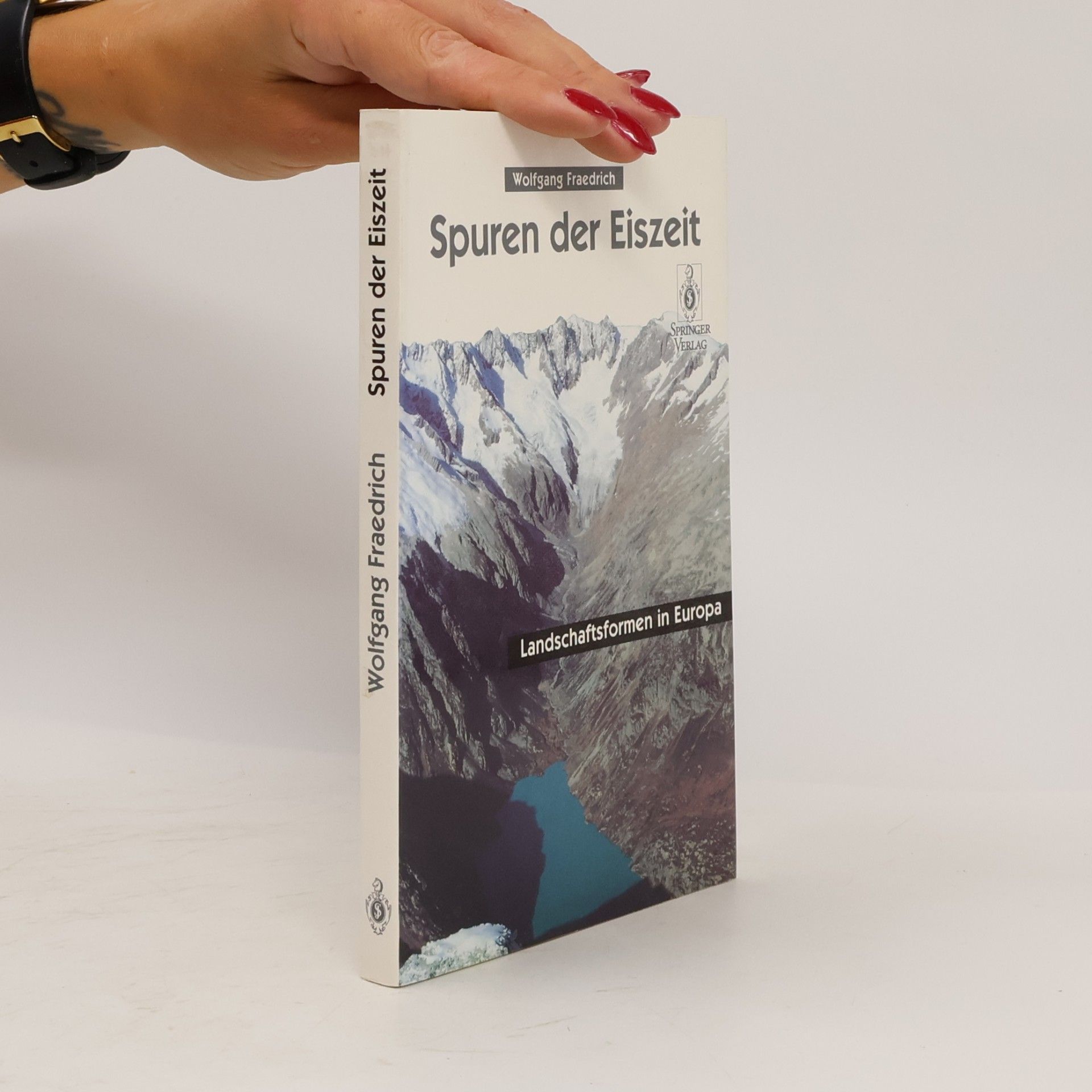 Wolfgang Fraedrich Spuren der Eiszeit