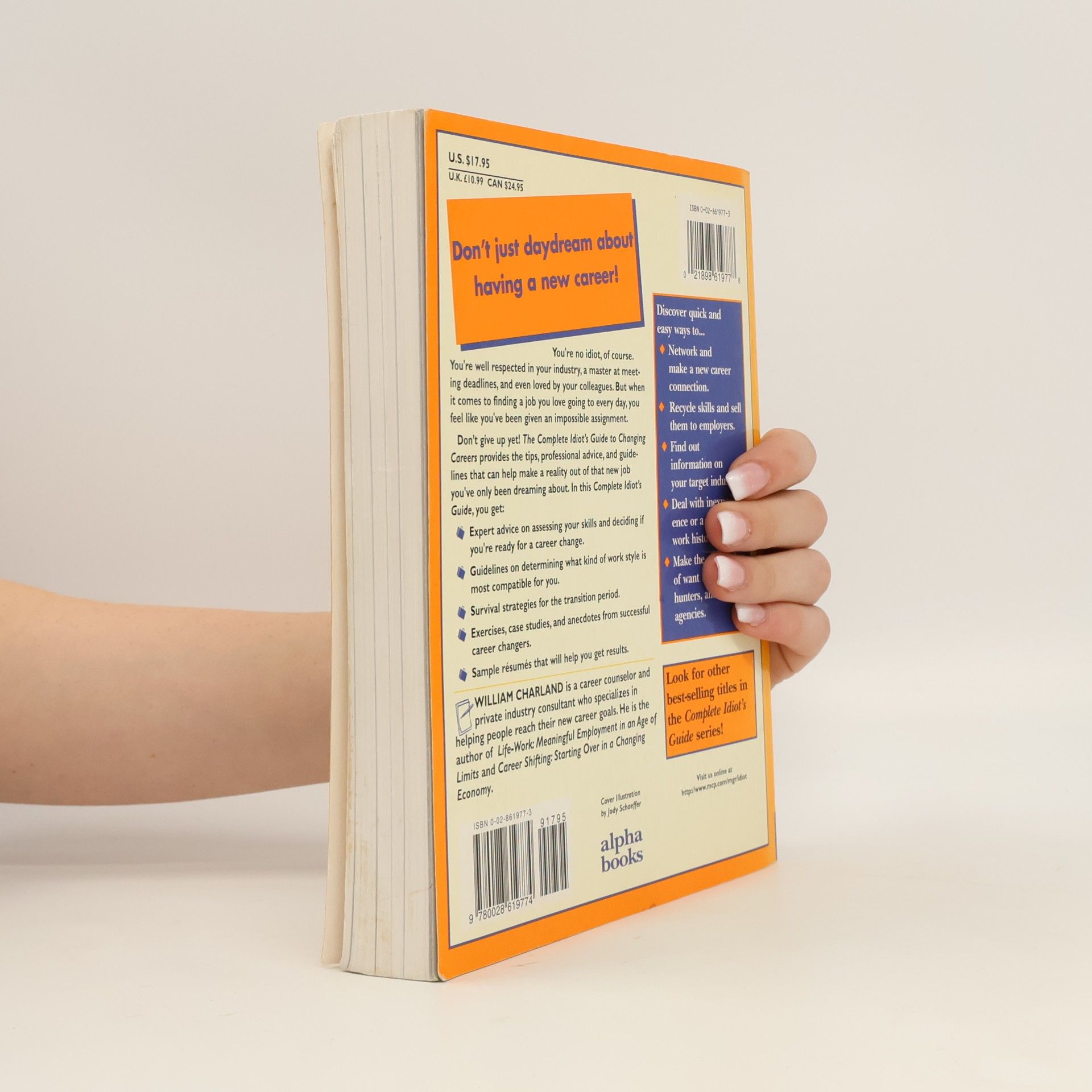 William A. Charland The Complete Idiot's Guide to Changing Careers