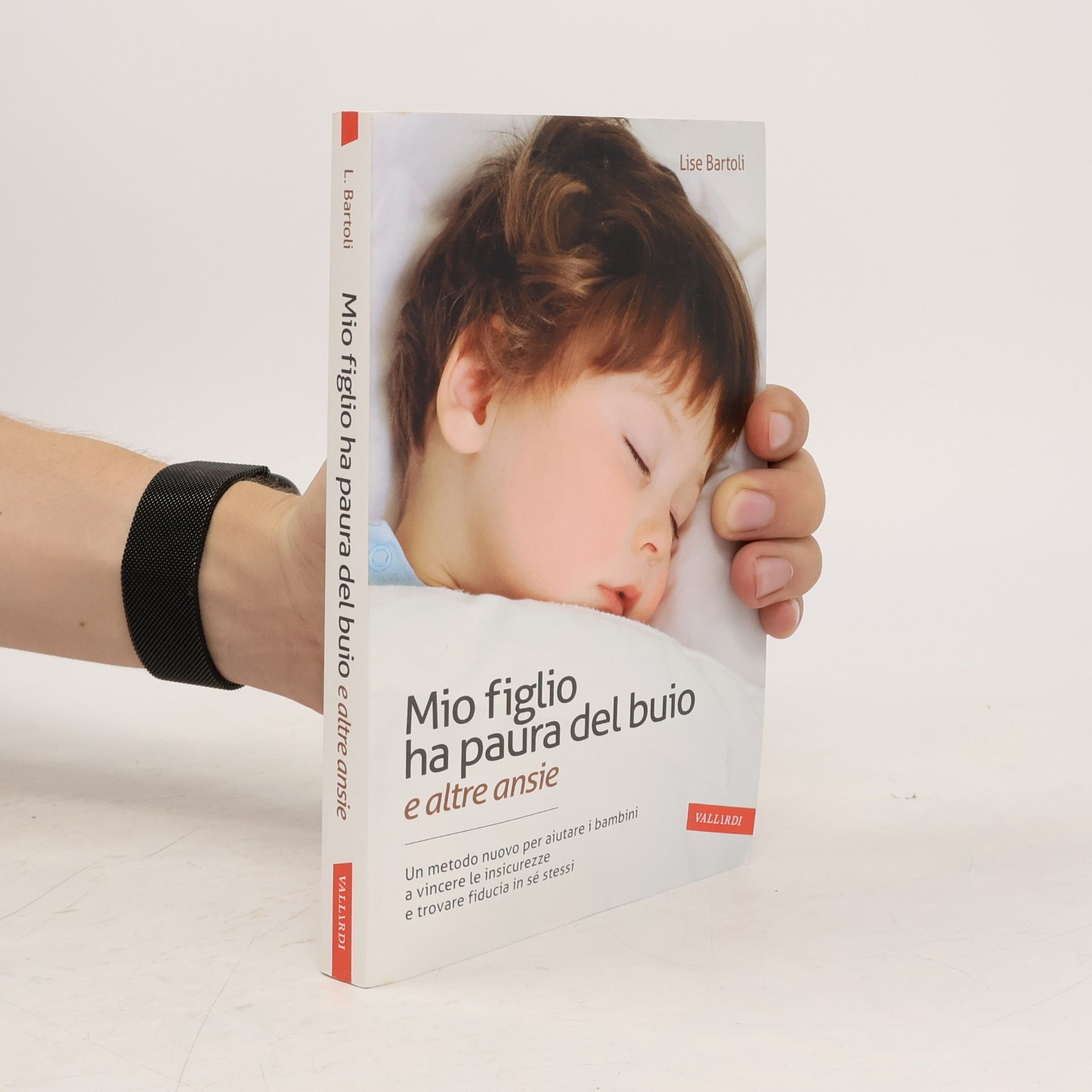 Lise Bartoli Mio figlio ha paura del buio e altre ansie