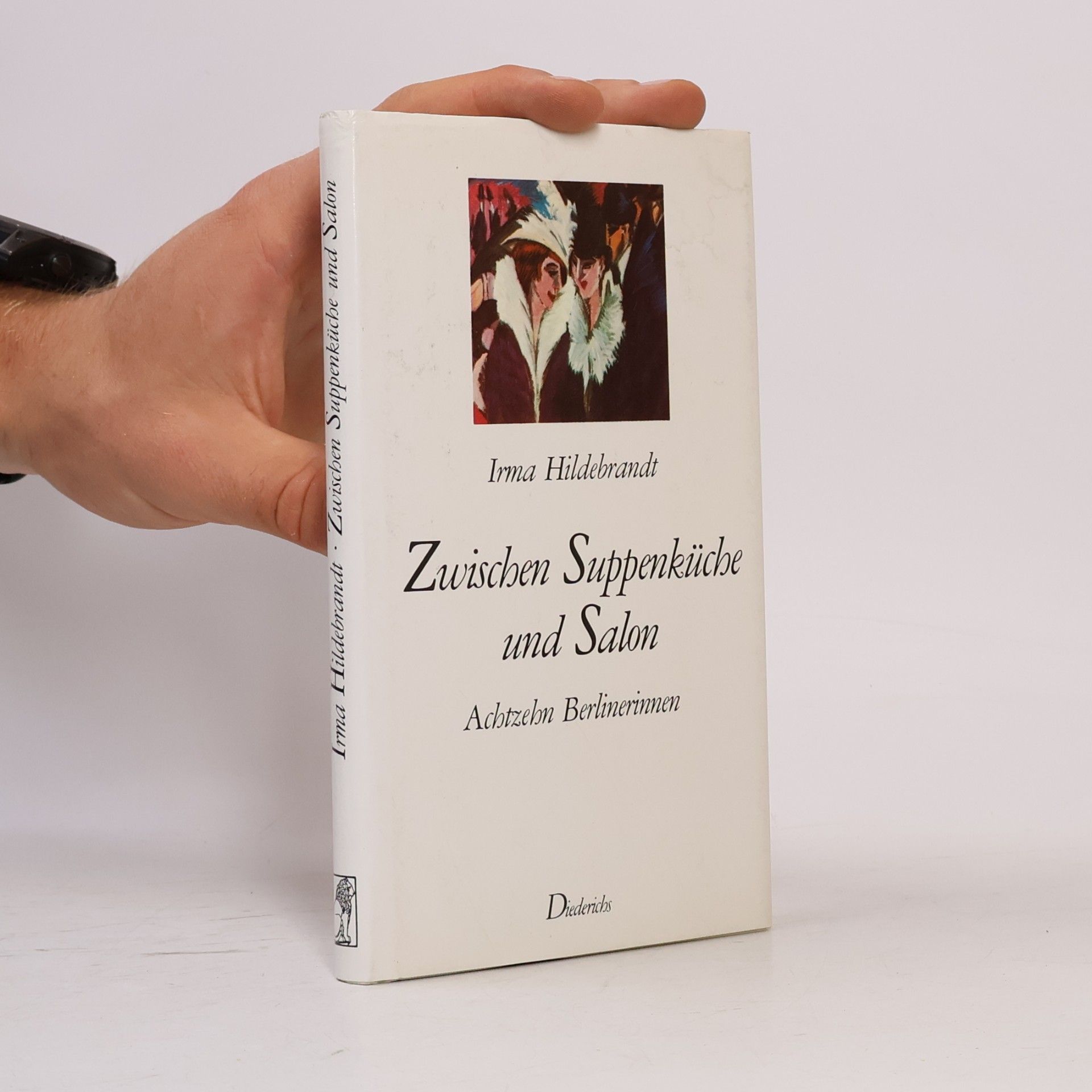 Irma Hildebrandt Zwischen Suppenküche und Salon