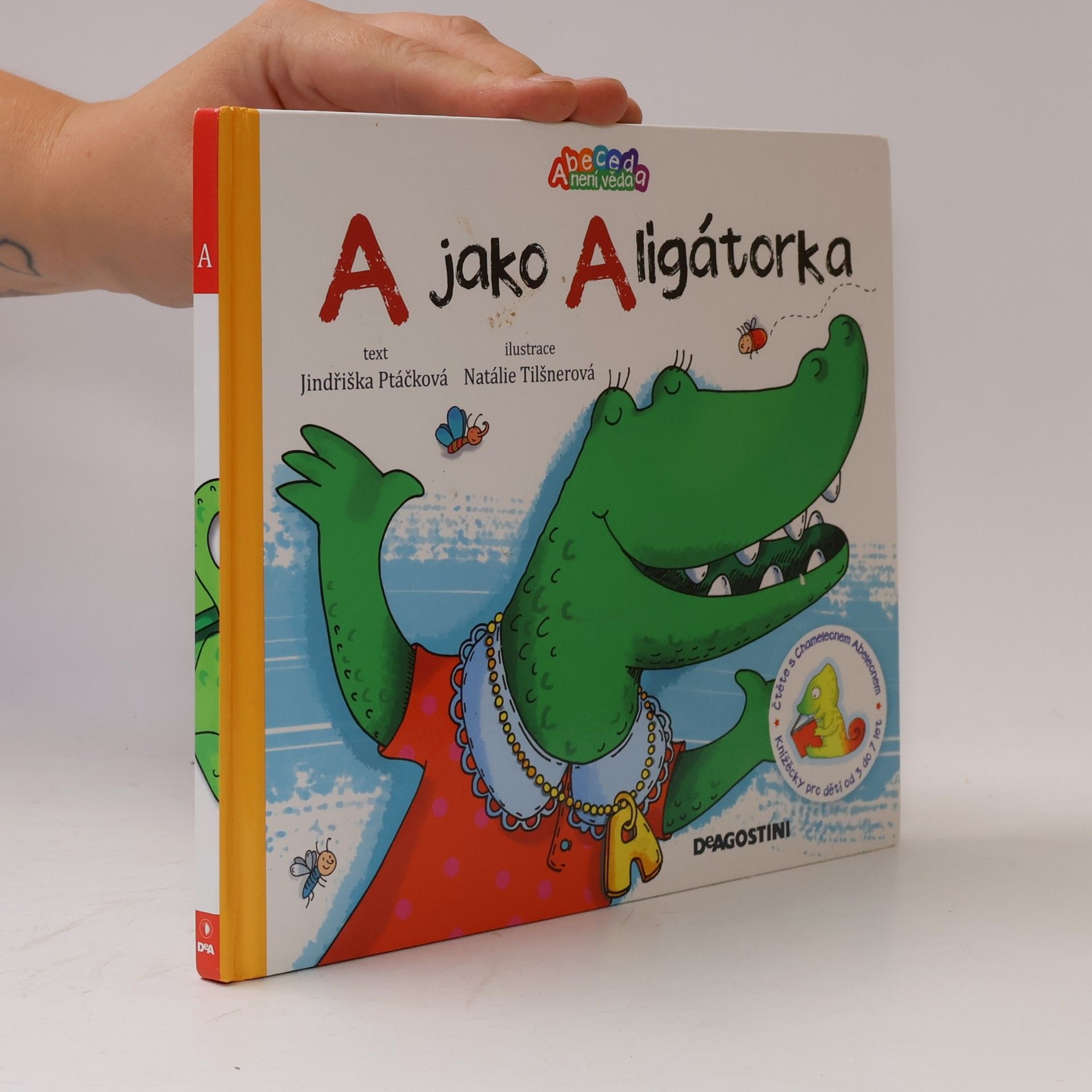 Jindřiška Ptáčková A jako Aligátorka