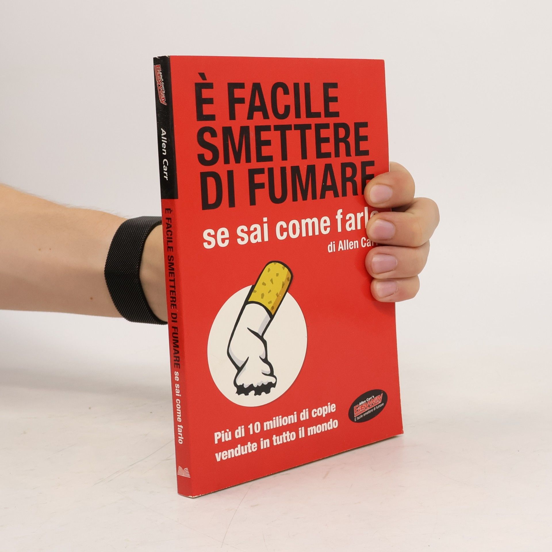 Allen Carr È facile smettere di fumare