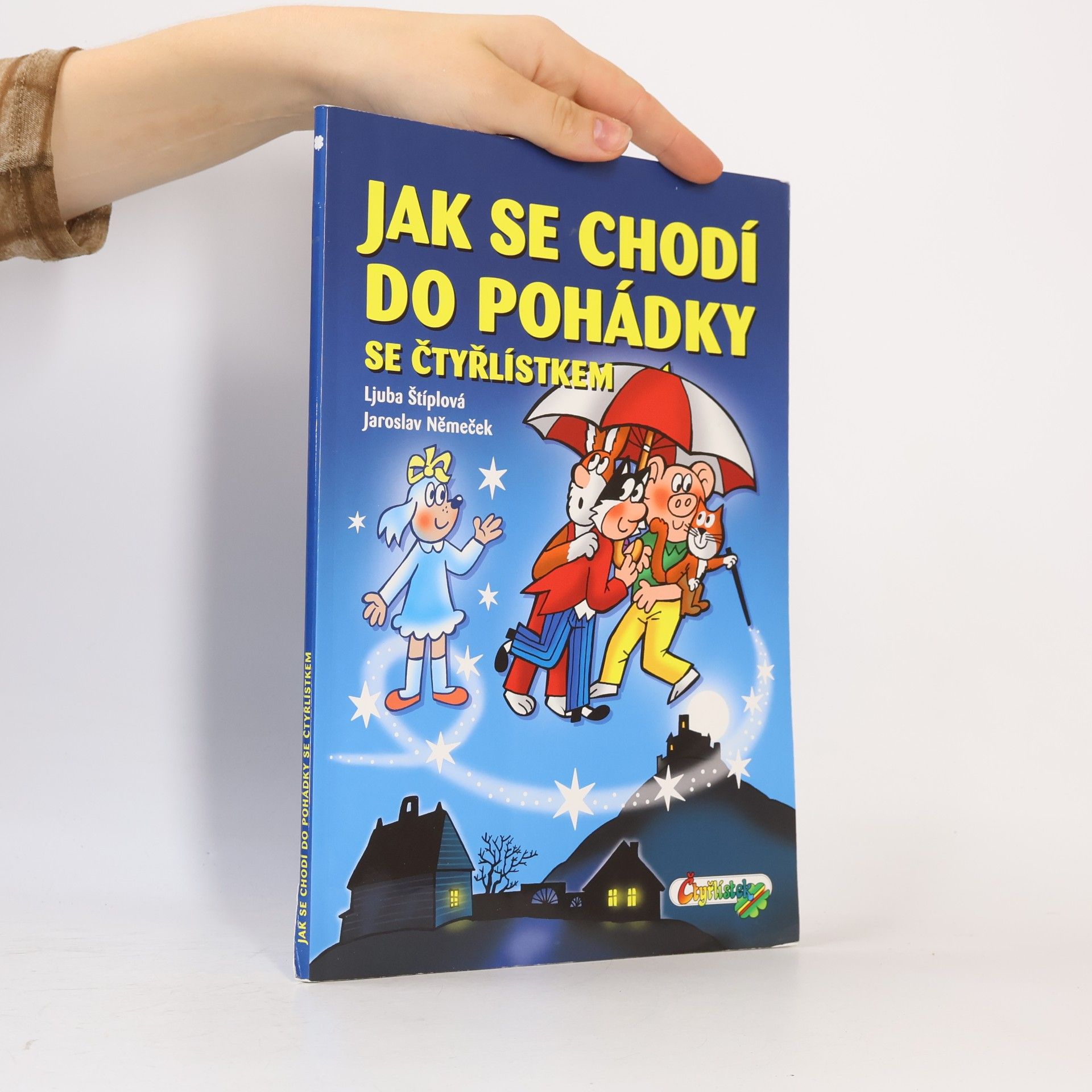 Jak se chodí do pohádky se Čtyřlístkem