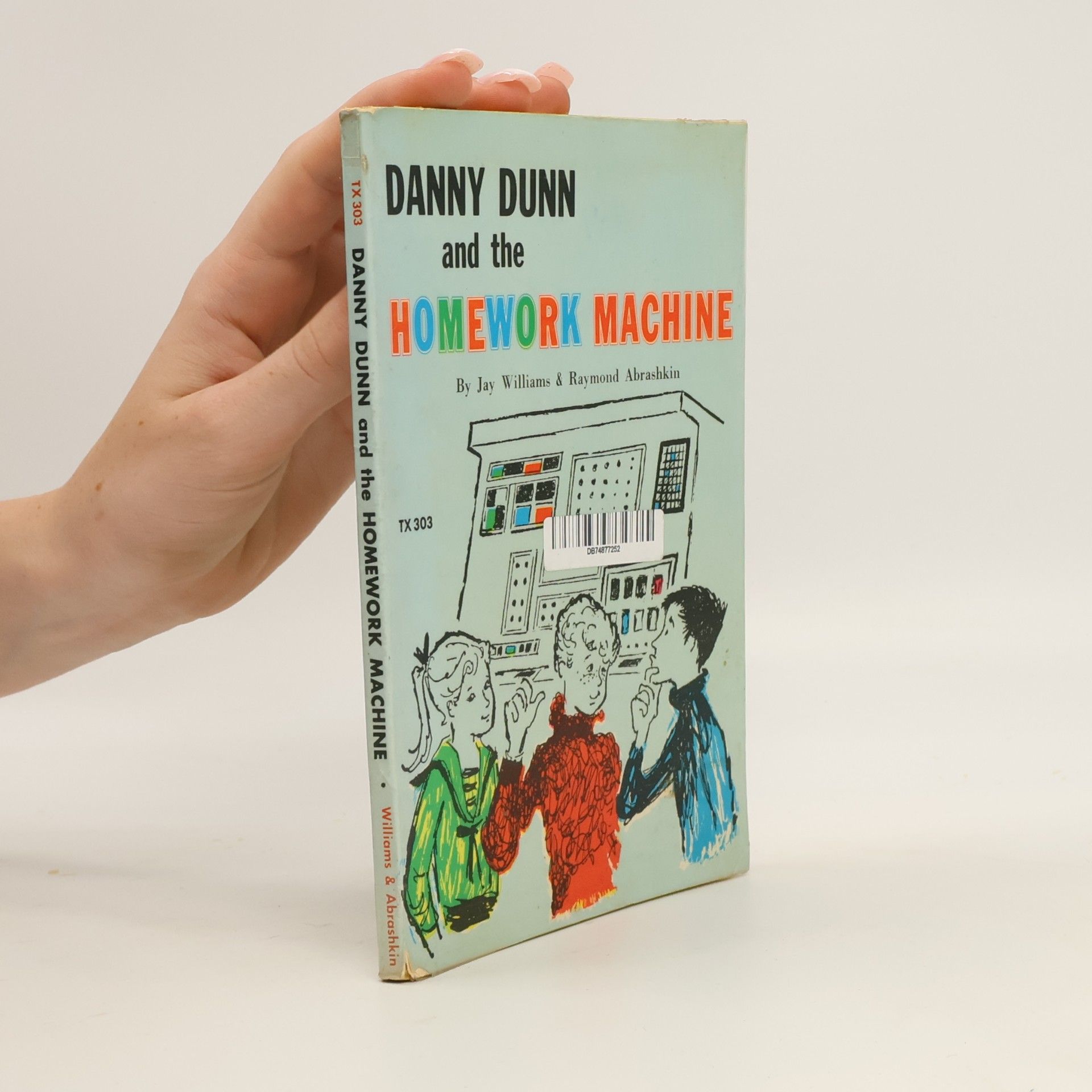 Danny Dunn and the Homework Machine