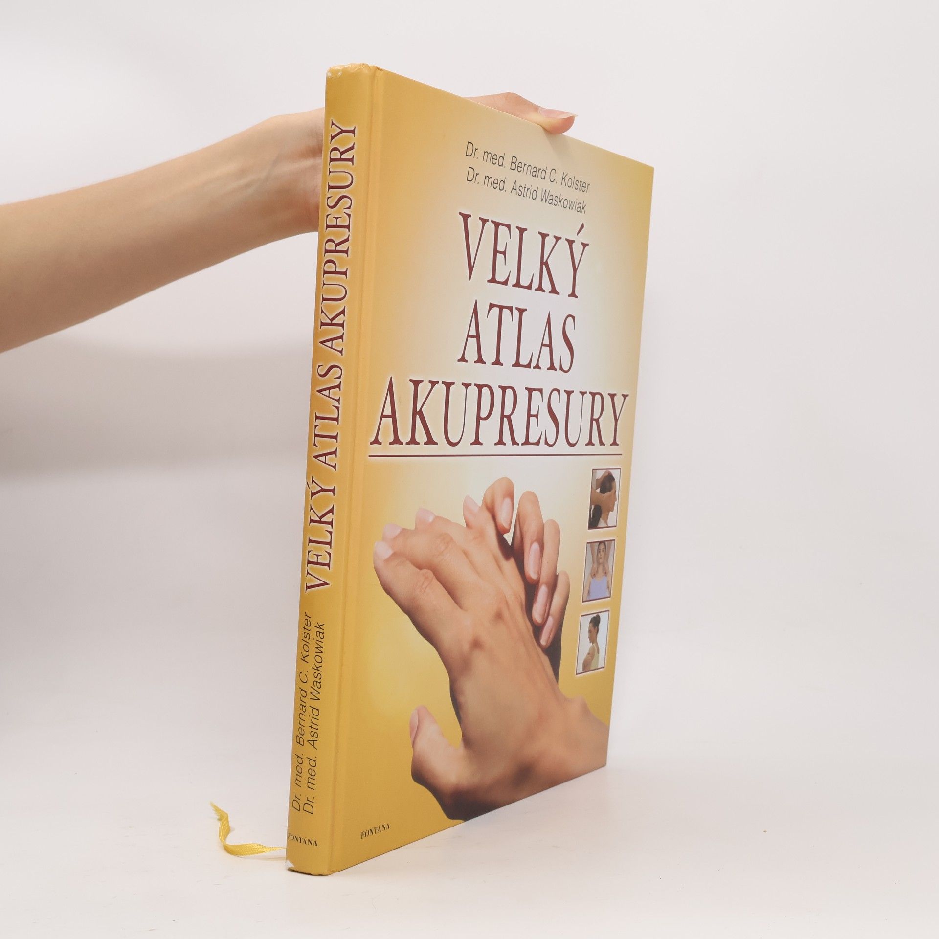 Astrid Waskowiak Velký atlas akupresury