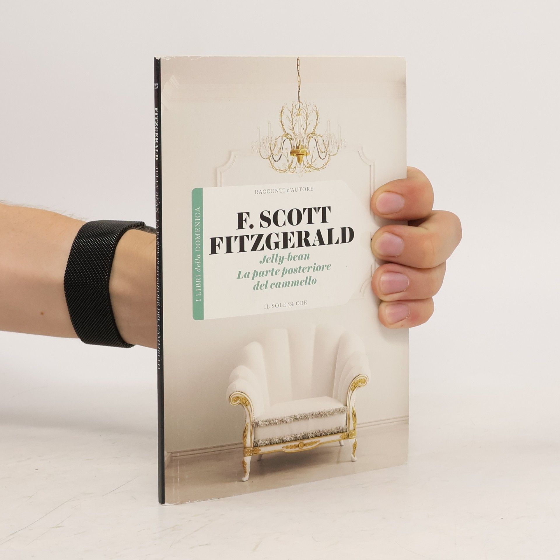 F. Scott Fitzgerald Jelly-bean / La parte posteriore del cammello