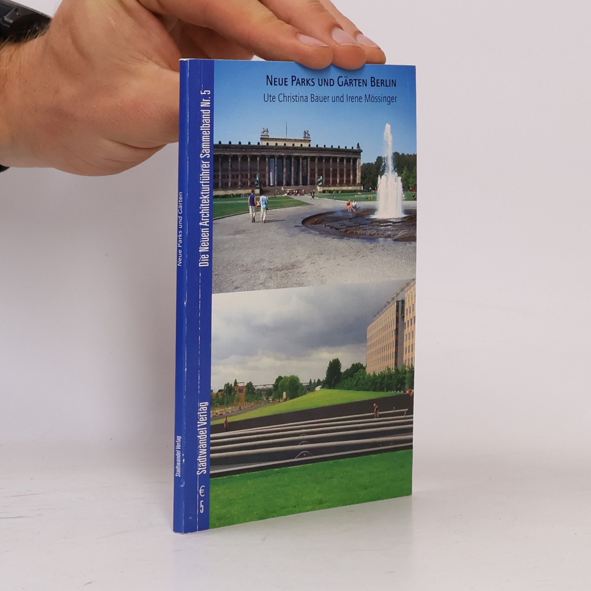 Ute Christina Bauer Die Neuen Architekturführer - 5: Neue Parks und Gärten Berlin
