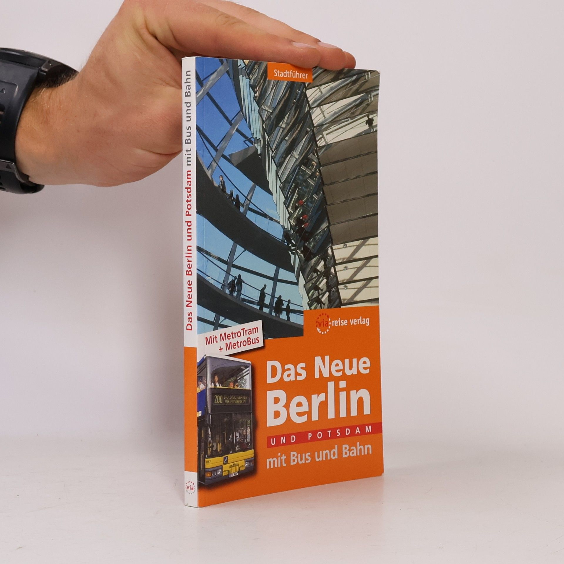 Elisabeth Schwiontek Das neue Berlin mit Bus und Bahn