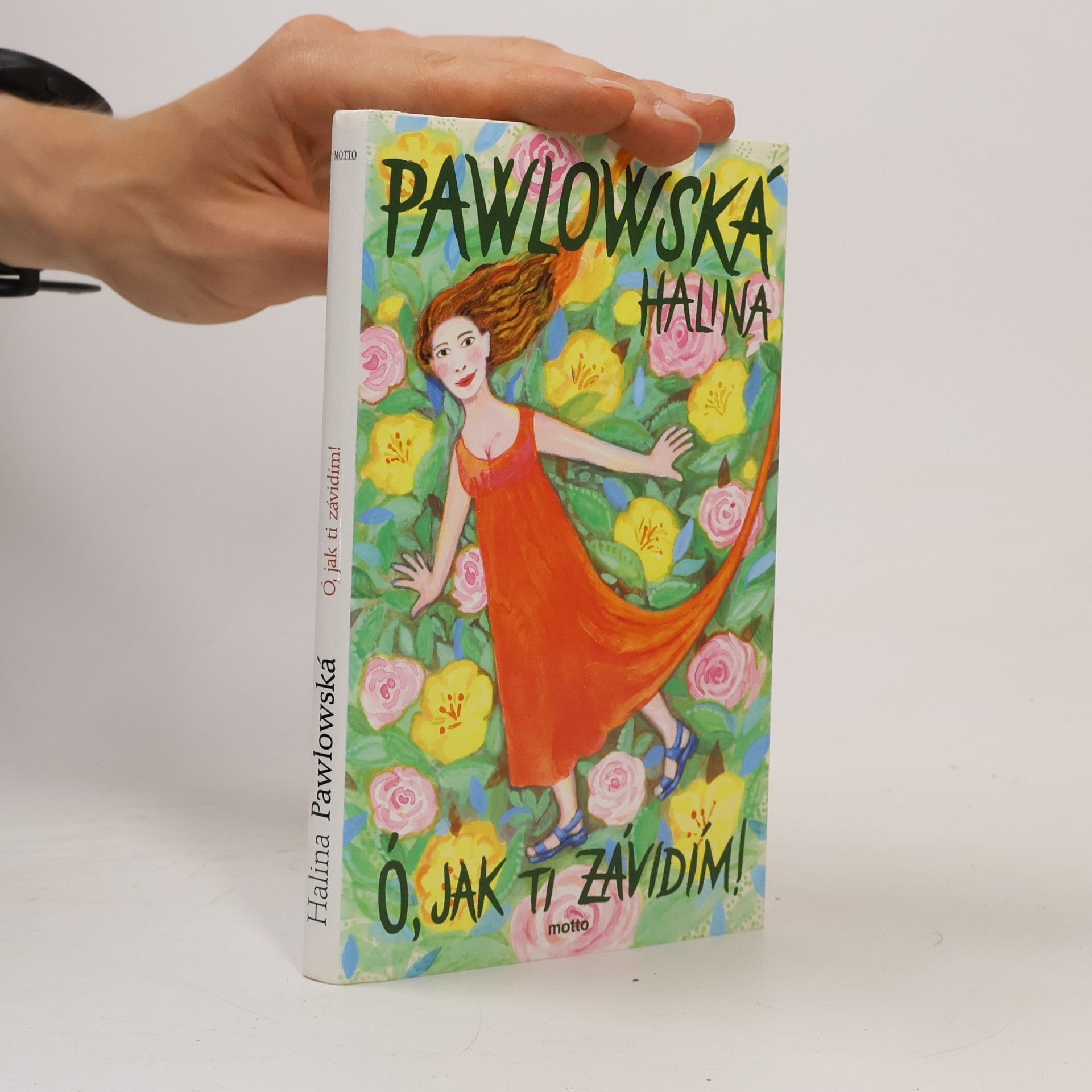 Halina Pawlowská Ó, jak ti závidím!