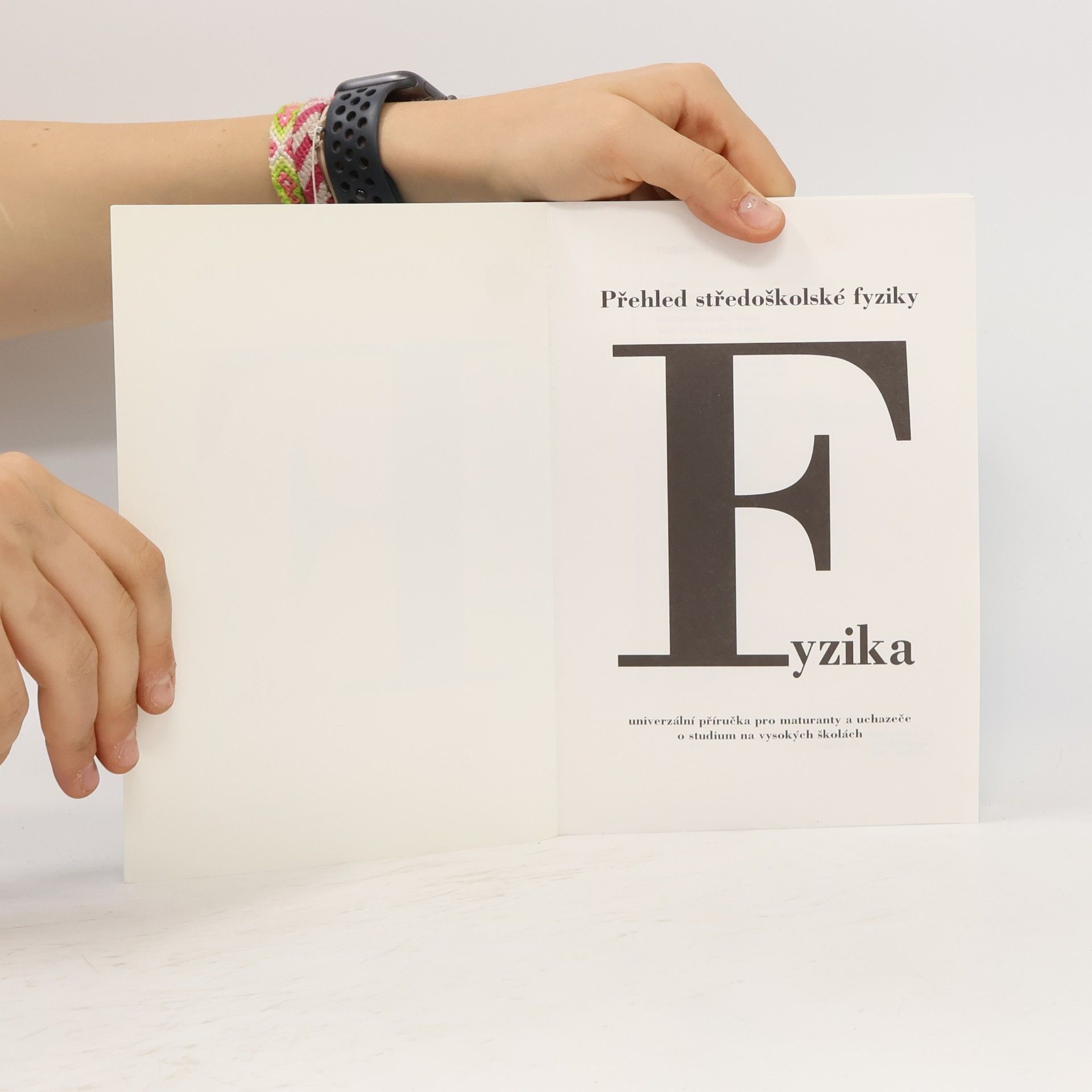 Kolektiv autorů Fyzika. Přehled středoškolské fysiky