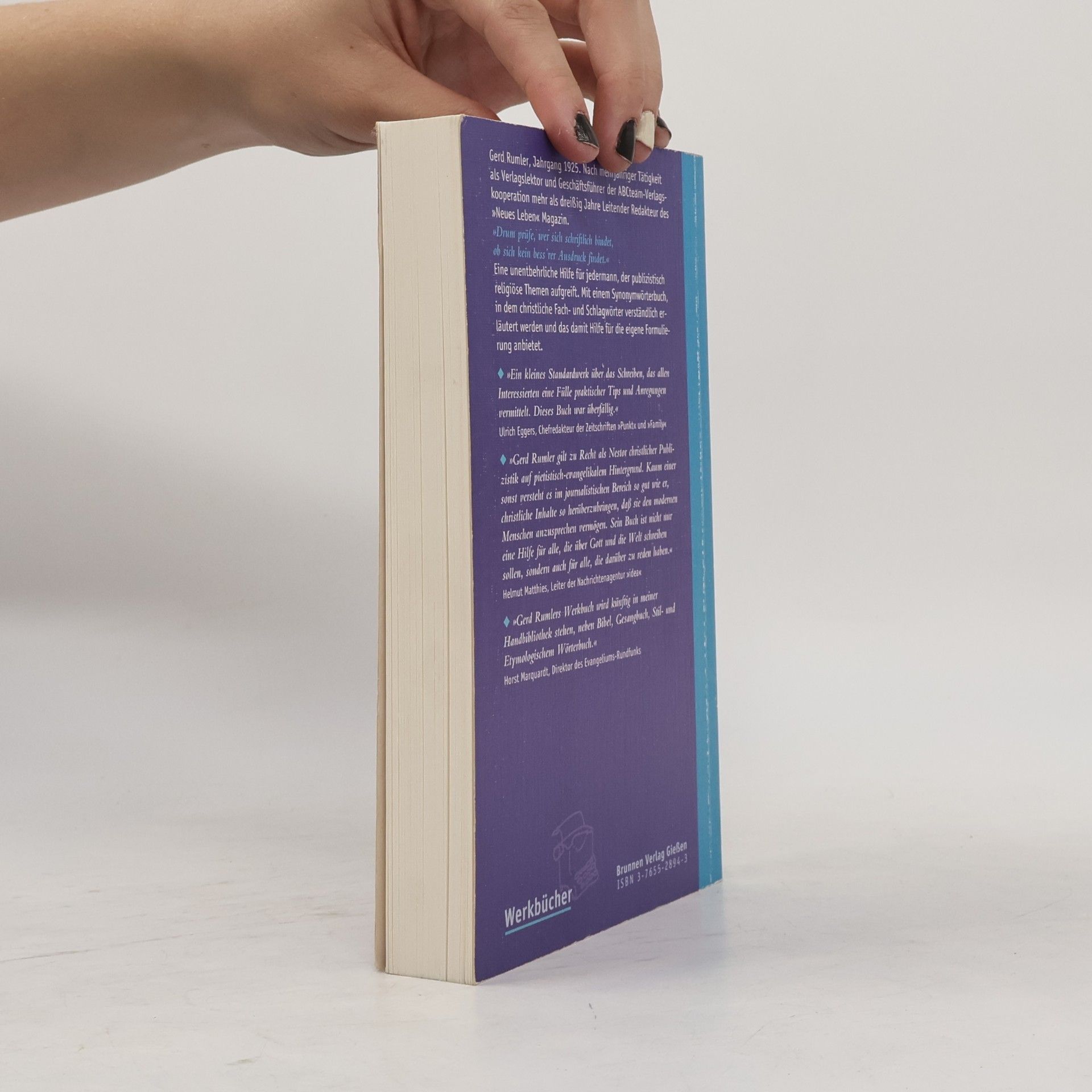 Gerd Rumler Von der Kunst, sich verständlich zu machen. Ein Werkbuch für alle, die über Gott und die Welt schreiben wollen.