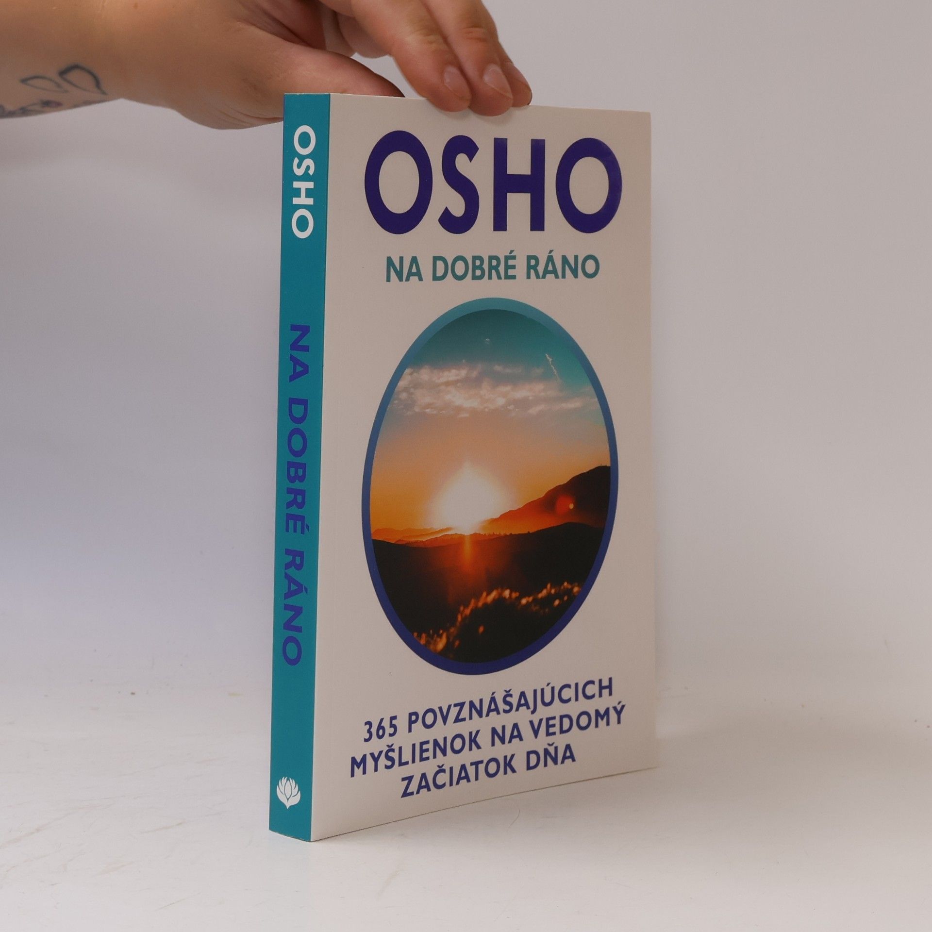 Osho Na dobré ráno - 365 povznášujúcich myšlienok na vedomý začiatok dňa