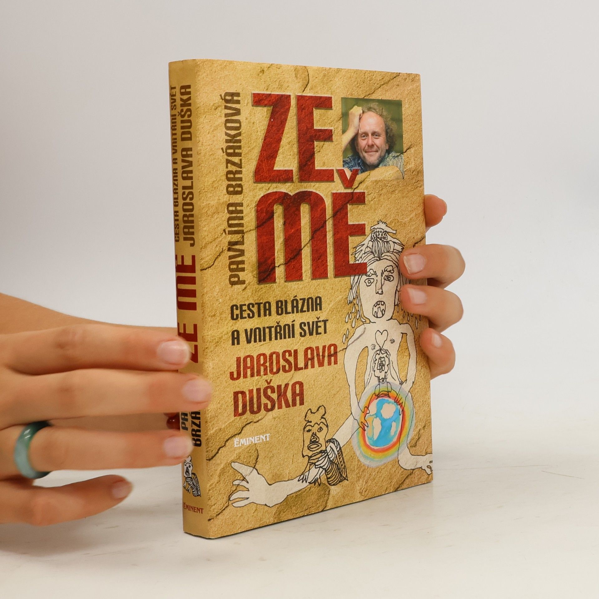 Ze mě. Cesta Blázna a vnitřní svět Jaroslava Duška