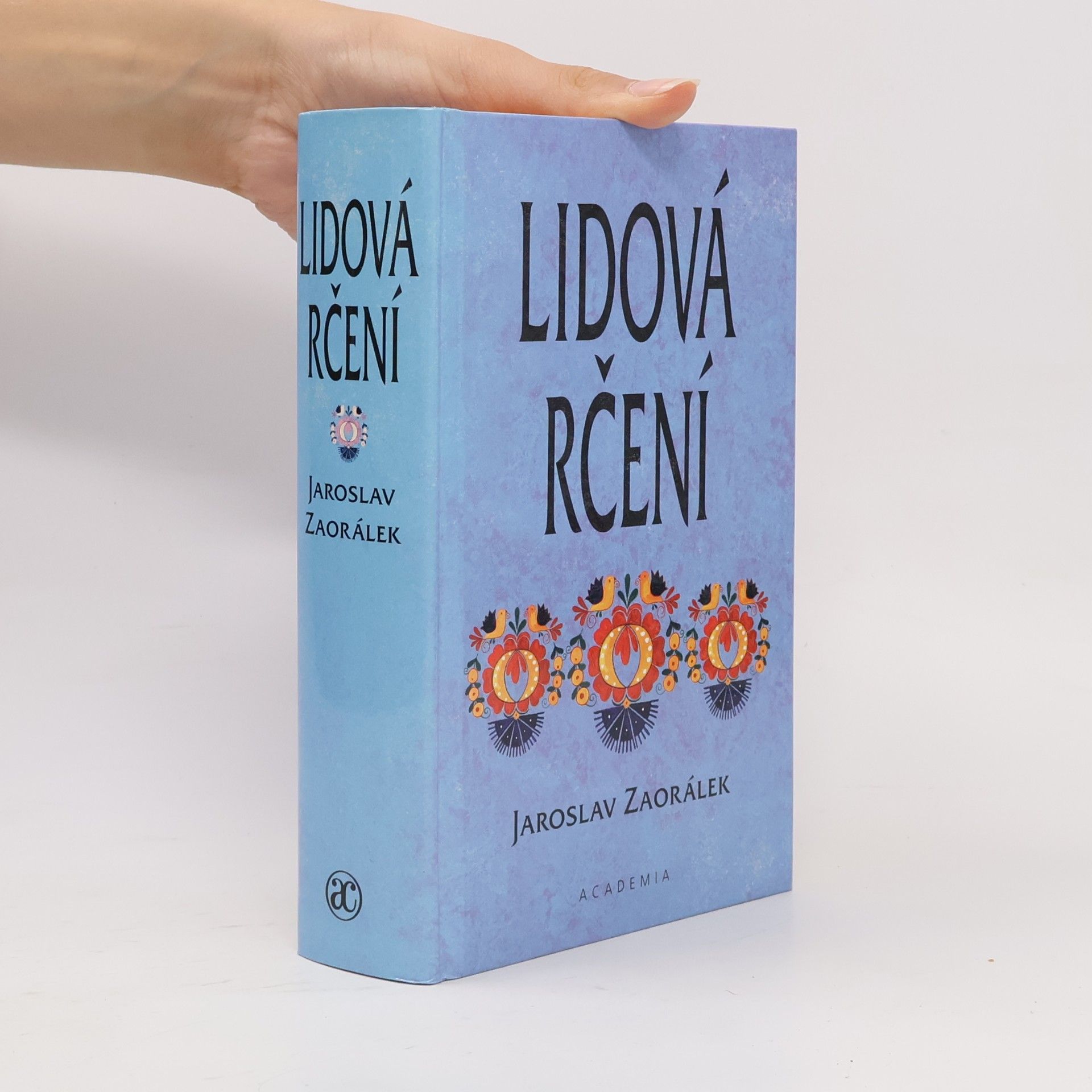 Jaroslav Zaorálek Lidová rčení