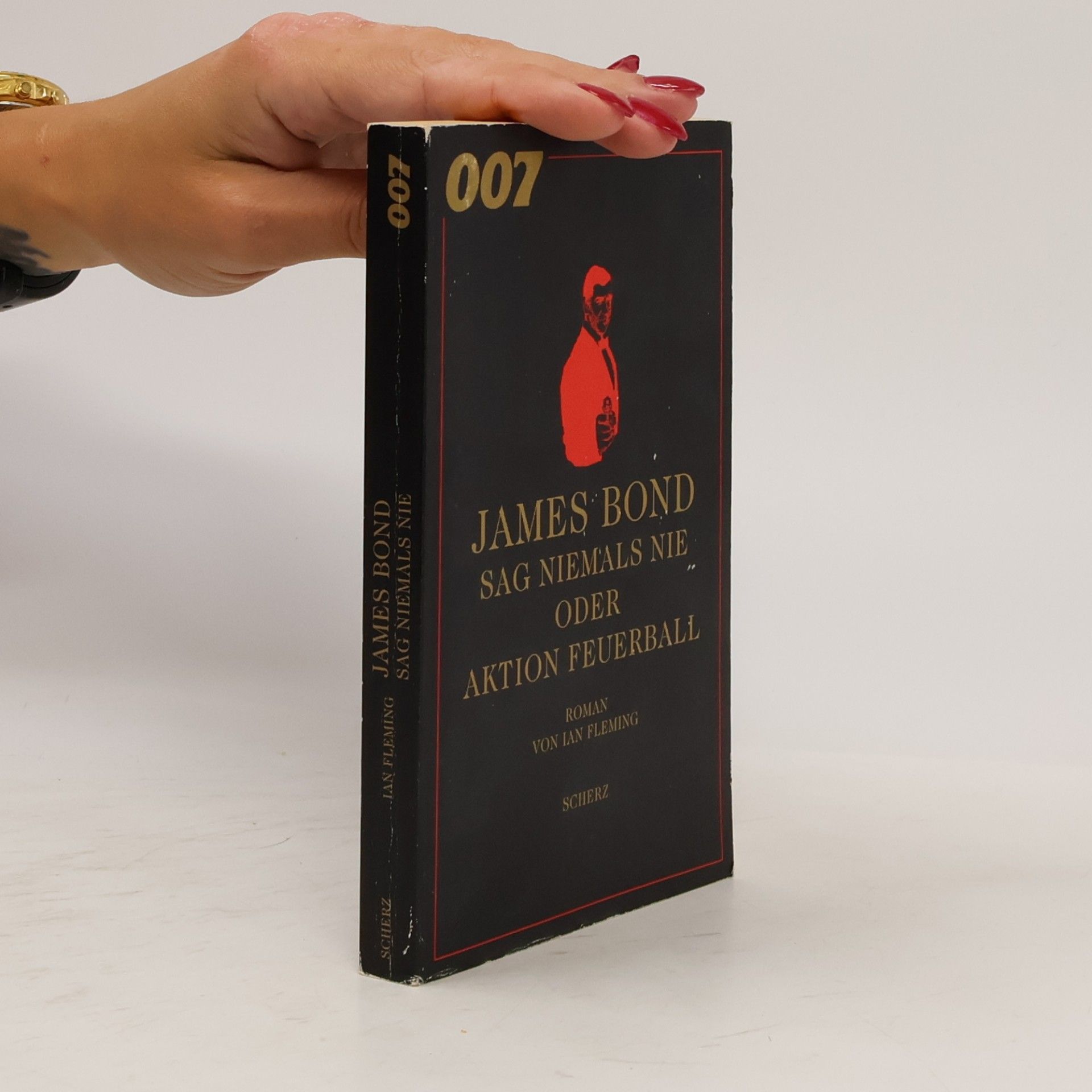 Ian Fleming James Bond, sag niemals nie oder Aktion Feuerball