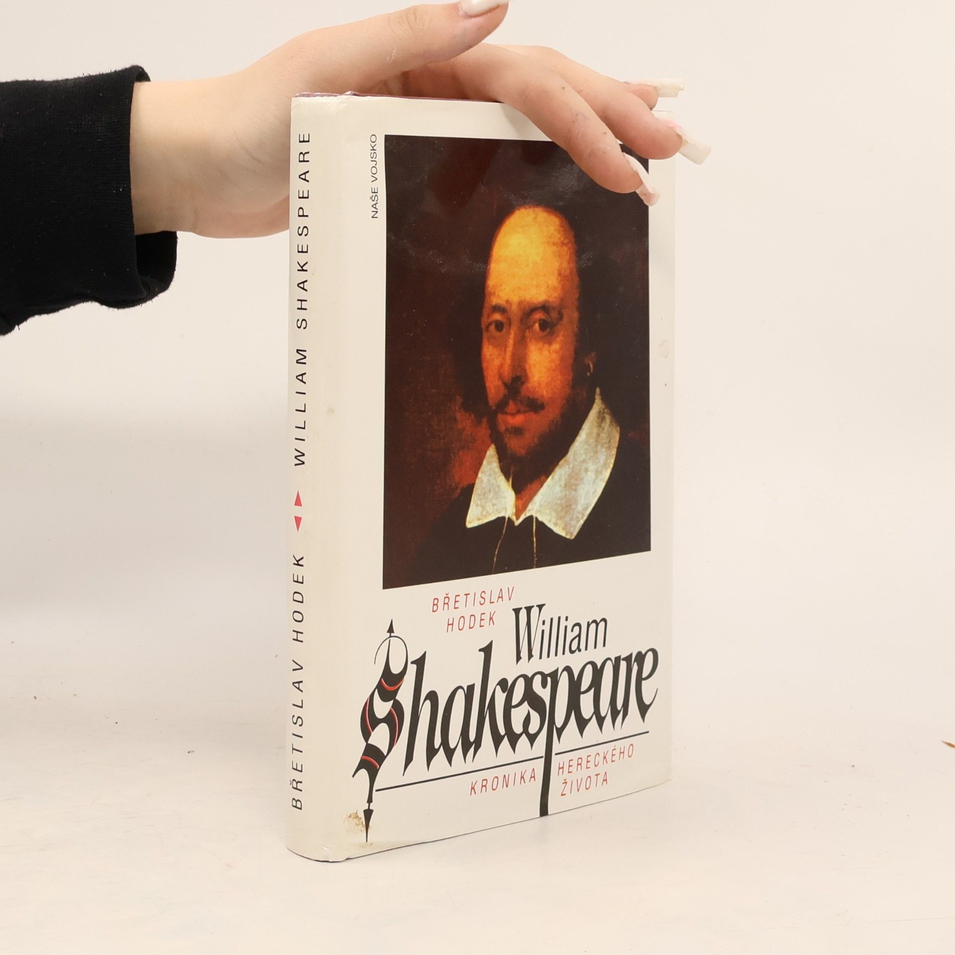 Břetislav Hodek William Shakespeare. Kronika hereckého života
