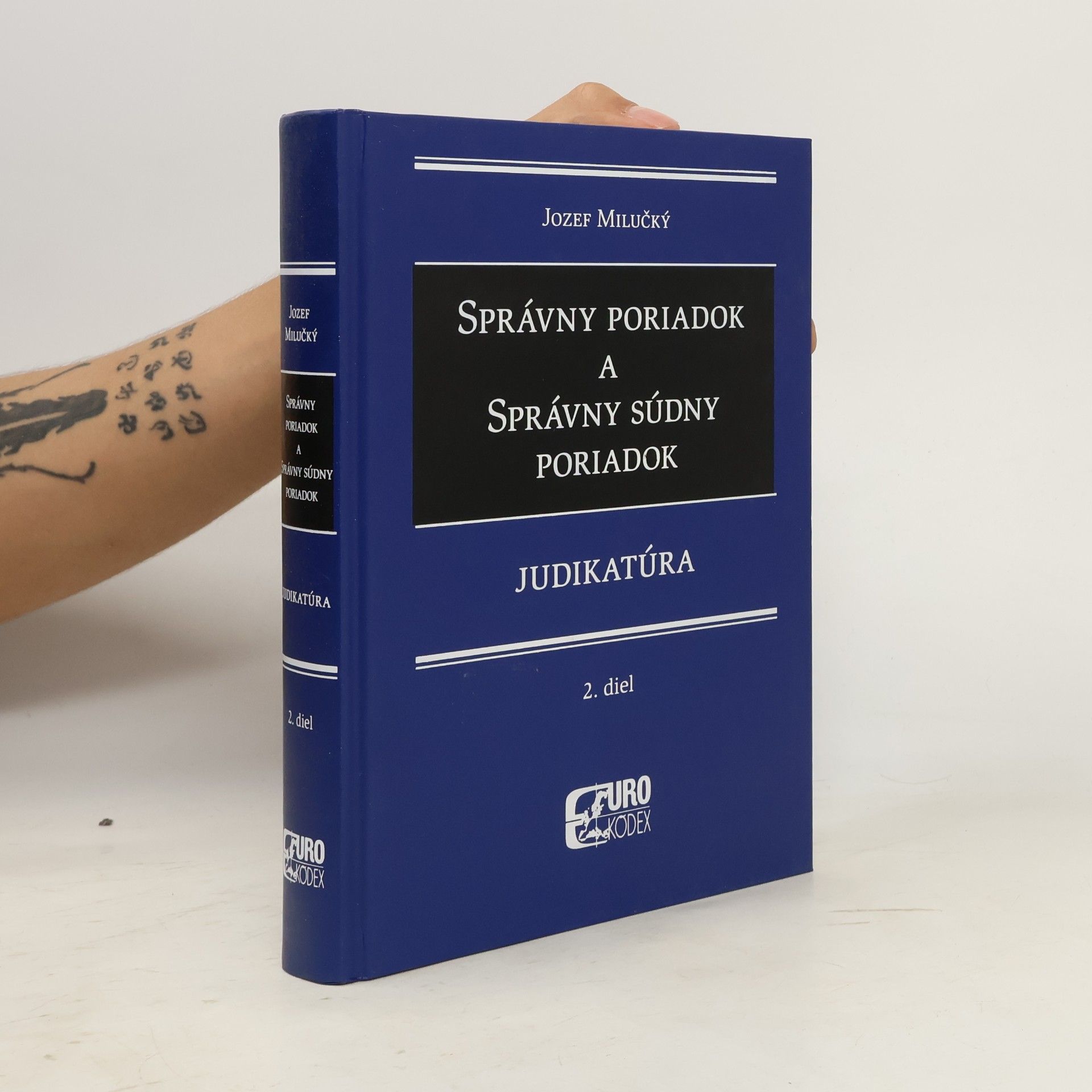 Jozef Milučký Správny poriadok a správny súdny poriadok 2. diel - Judikatúra