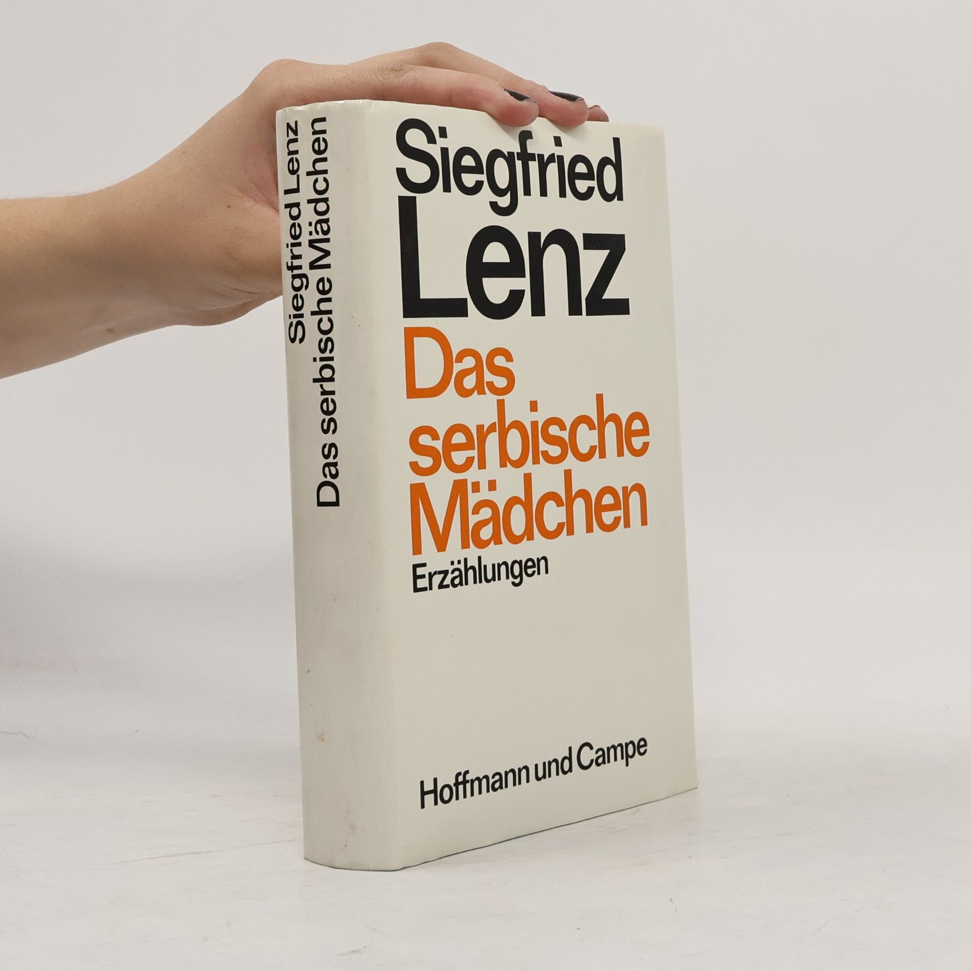 Siegfried Lenz Das serbische Mädchen. Erzählungen