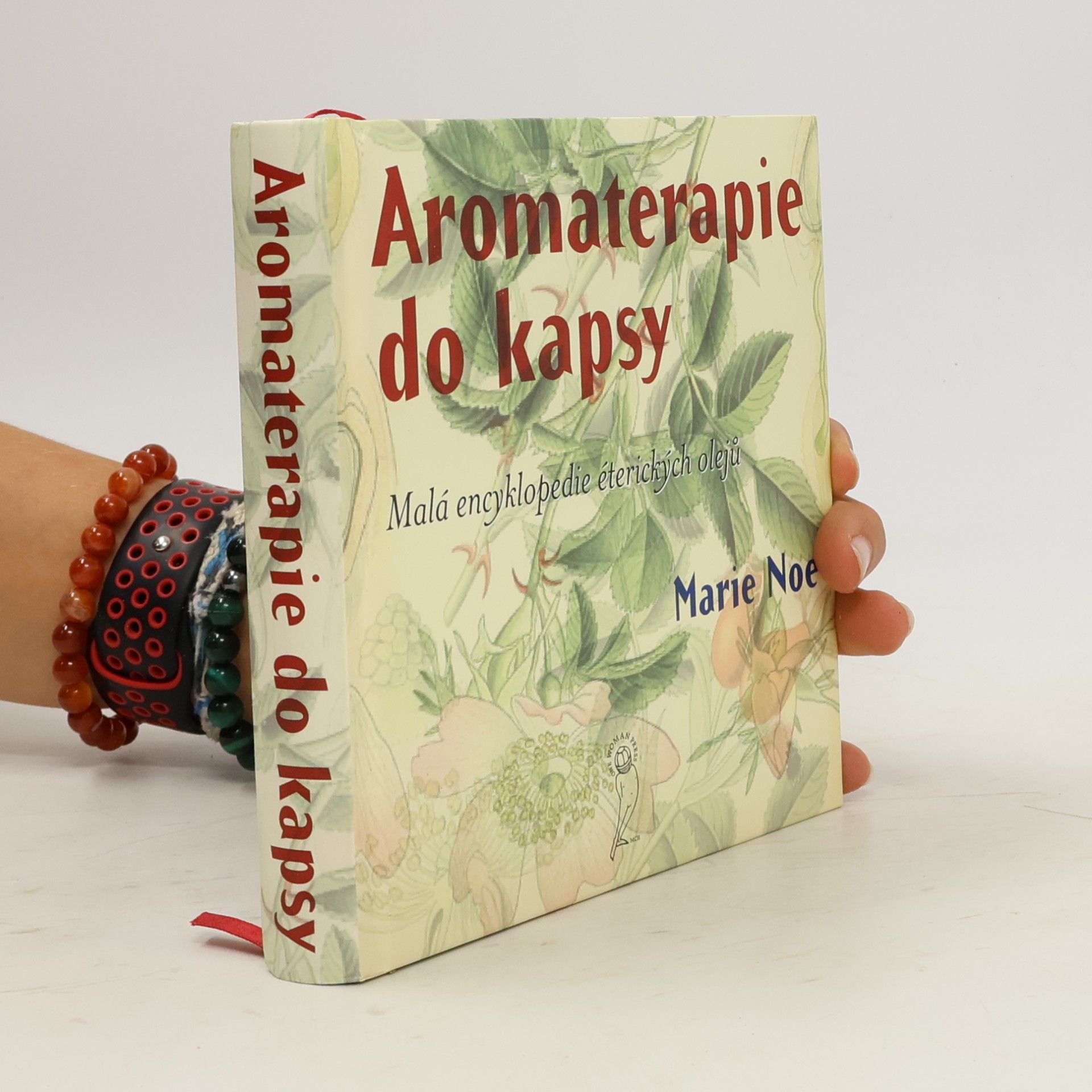 Aromaterapie do kapsy. Malá encyklopedie éterických olejů