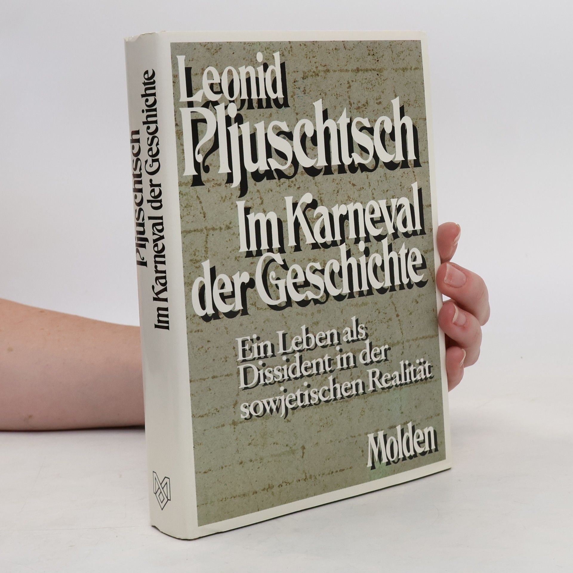 Leonid Pljus c. Im Karneval der Geschichte