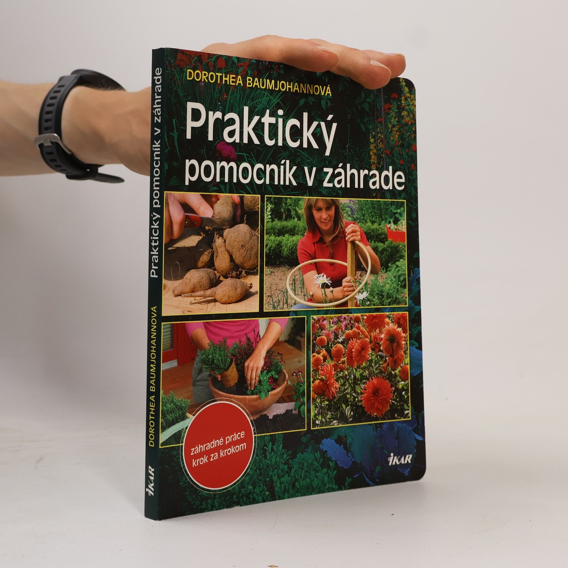 Dorothea Baumjohann Praktický pomocník v záhrade