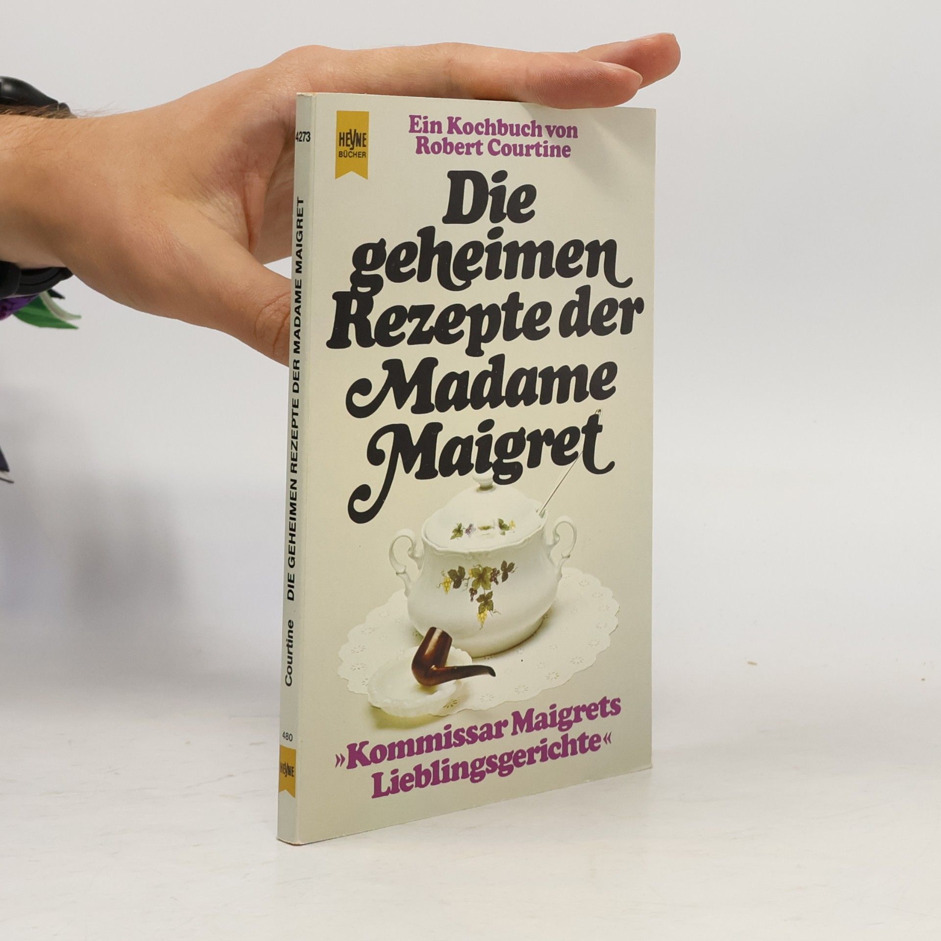 Robert Courtine Die geheimen Rezepte der Madame Maigret