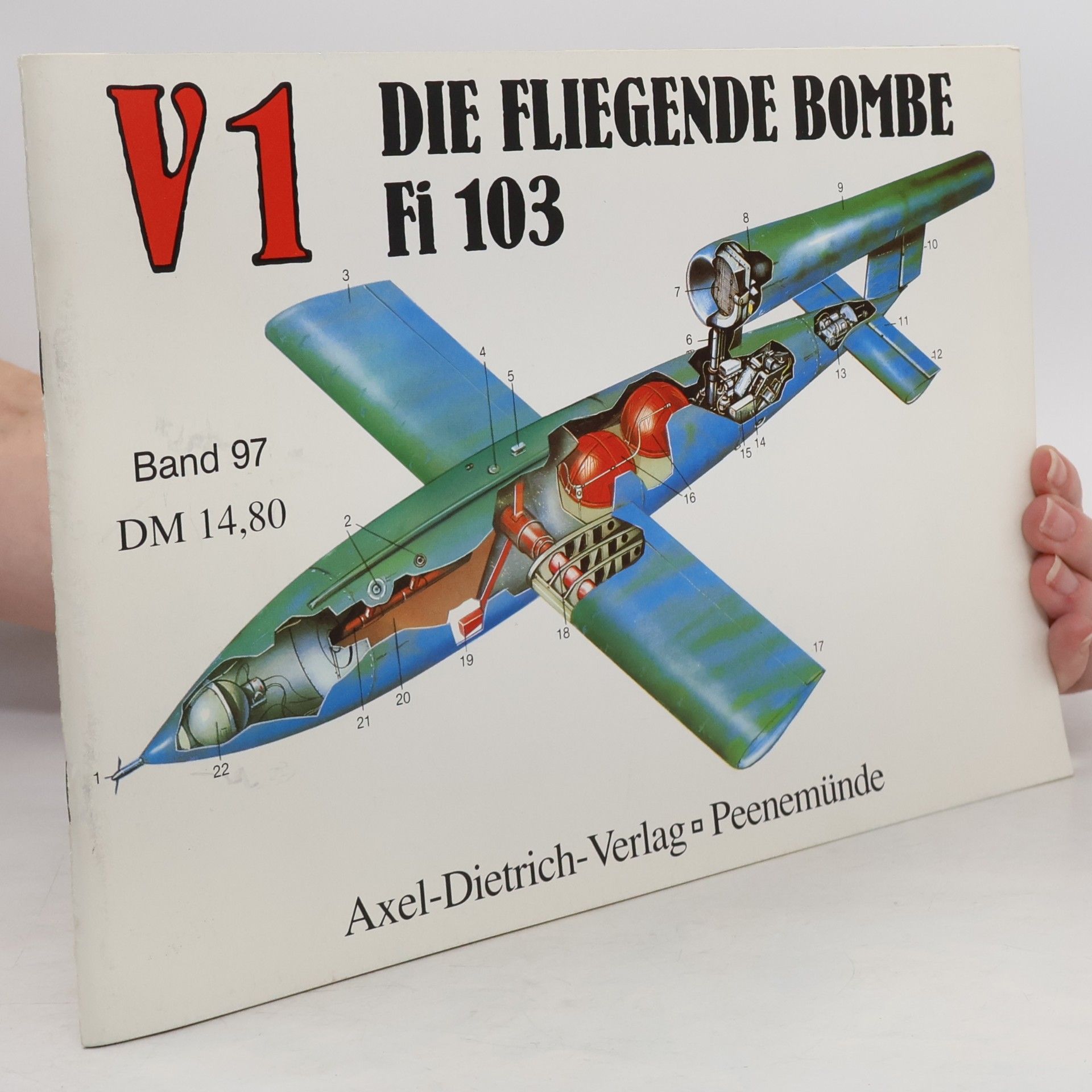 Joachim Engelmann V 1 - die fliegende Bombe Fi 103