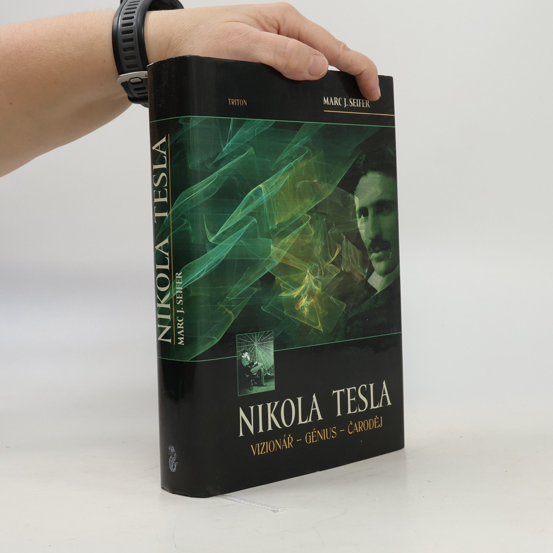 Nikola Tesla. Vizionář - génius - čaroděj
