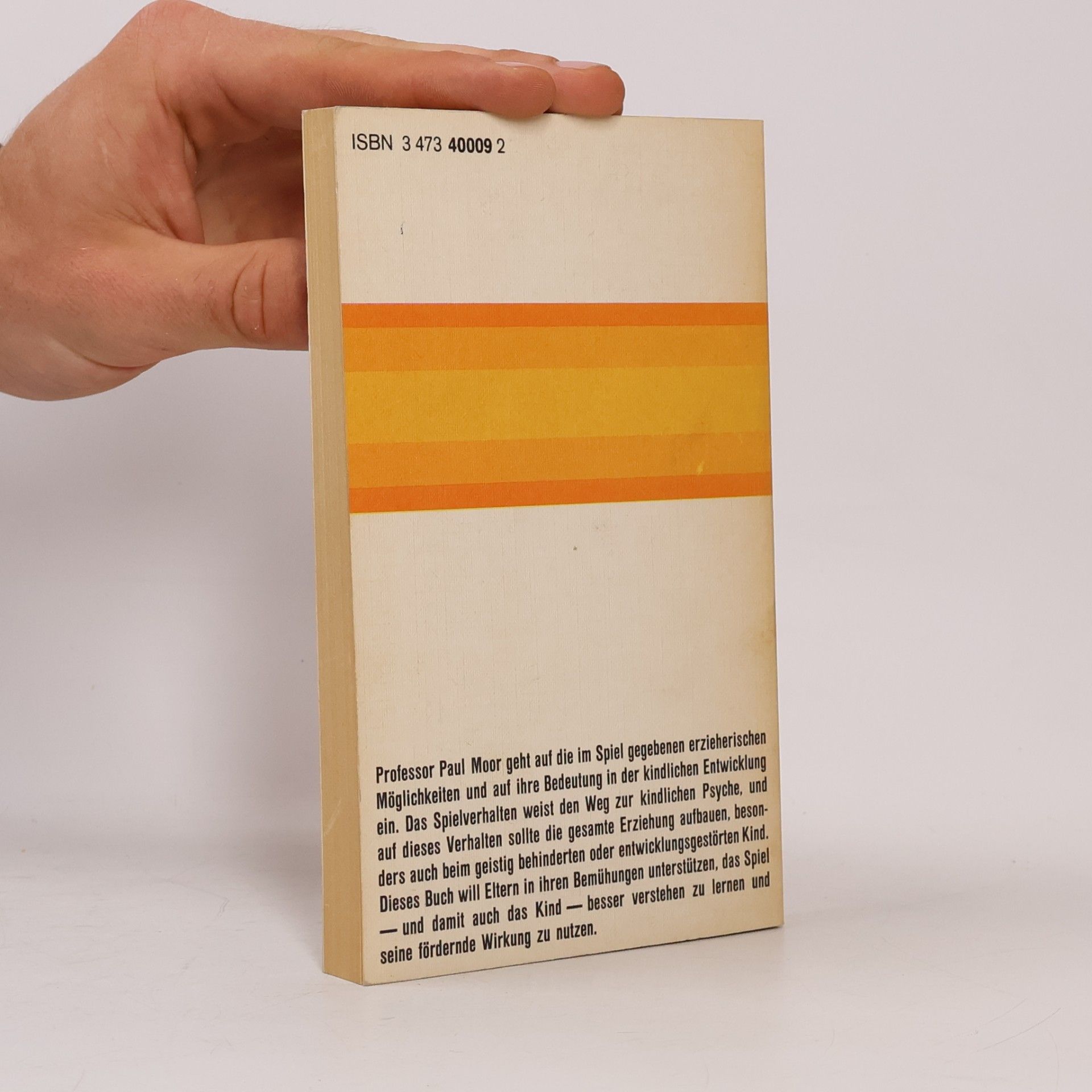Paul Moor Das Spiel in der Entwicklung des Kindes
