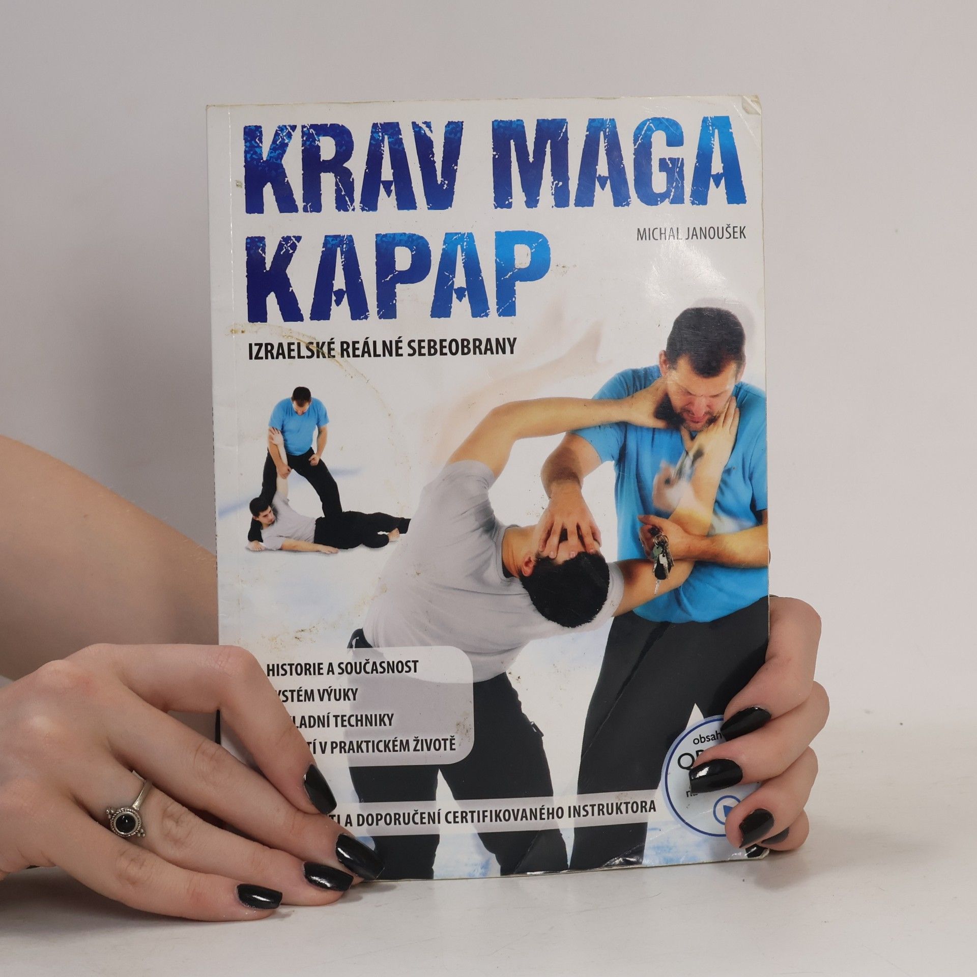 Michal Janoušek Krav Maga. Kapap. Izraelské reálné sebeobrany