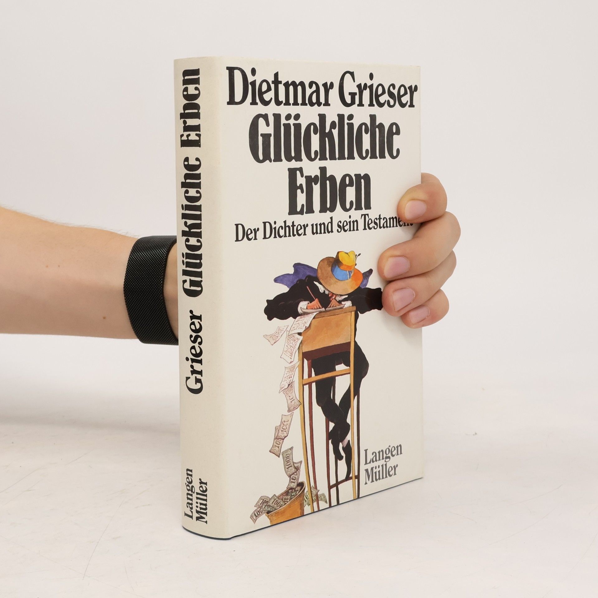 Dietmar Grieser Glückliche Erben