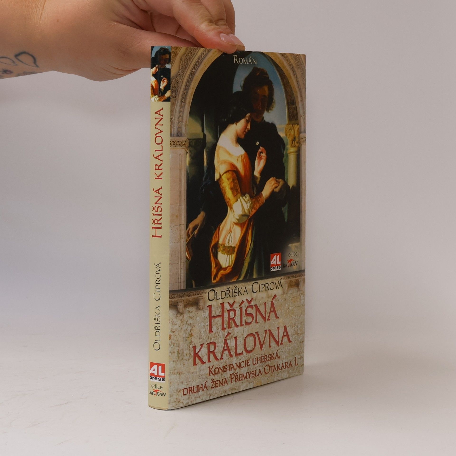 Oldřiška Lišková Hříšná královna. Konstancie Uherská, druhá žena Přemysla Otakara I.