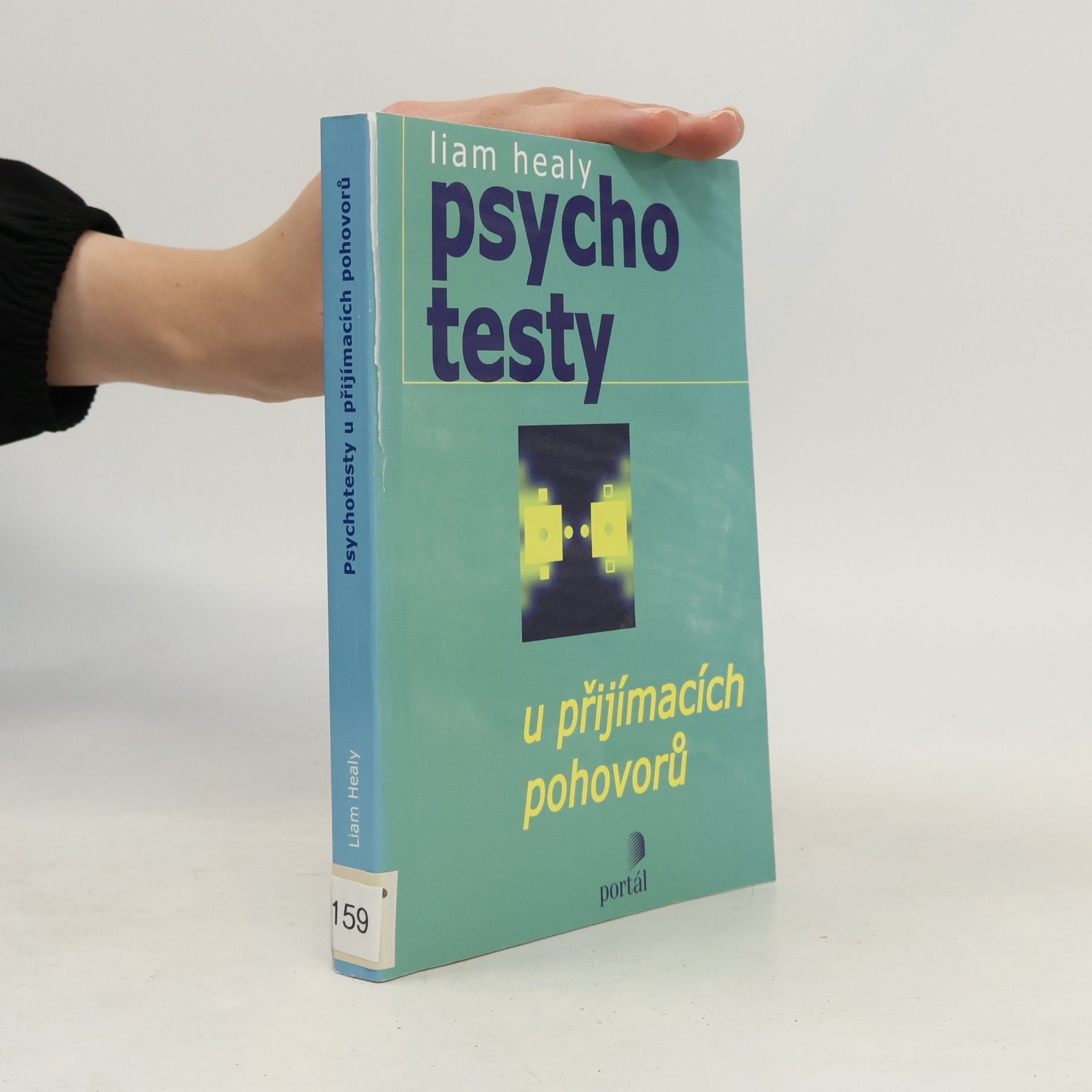 Liam Healy Psychotesty u přijímacích pohovorů