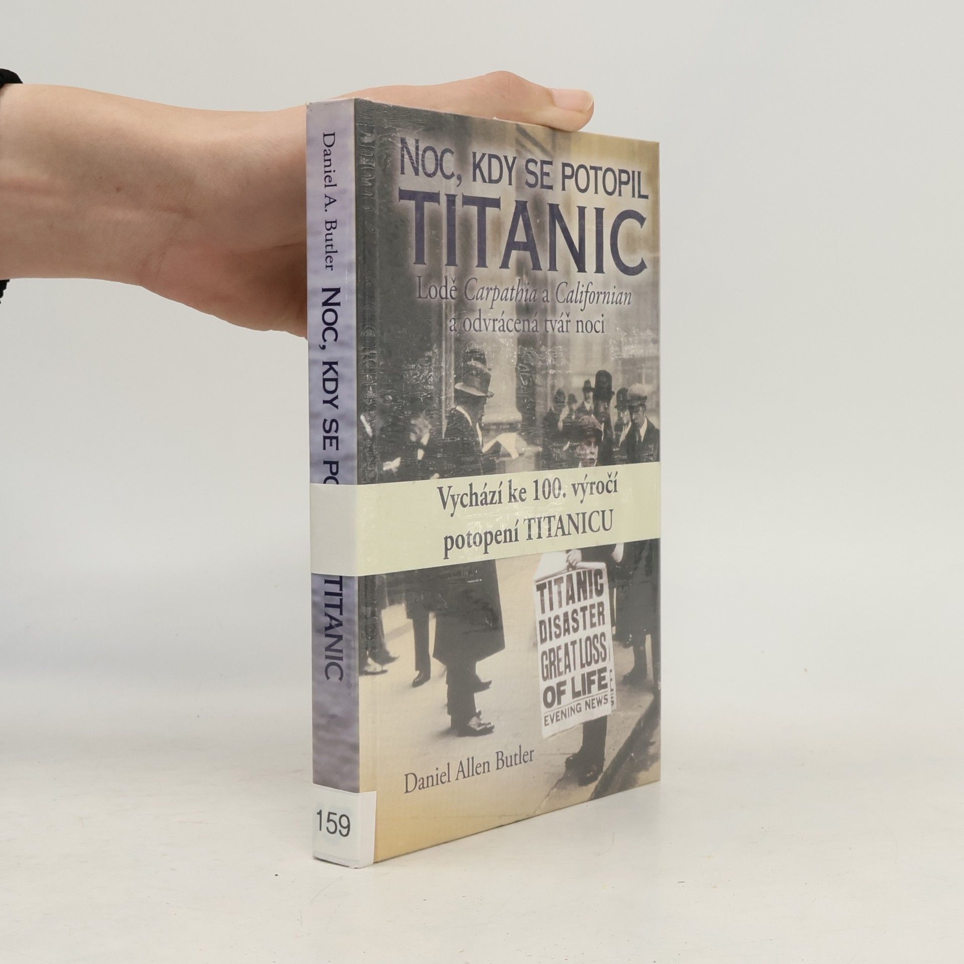 Daniel Allen Butler Noc, kdy se potopil Titanic