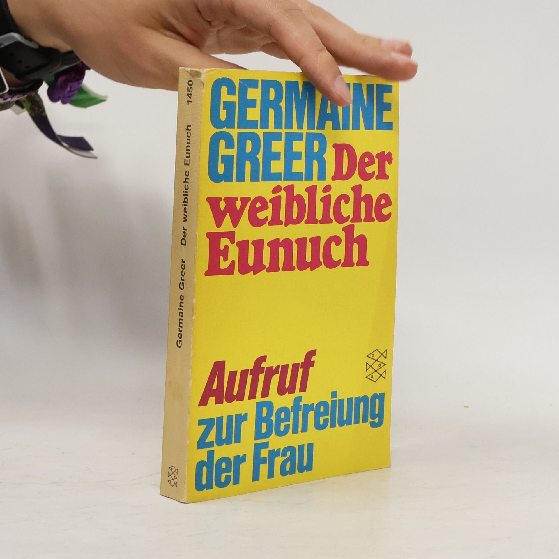 Germaine Greer Der weibliche Eunuch