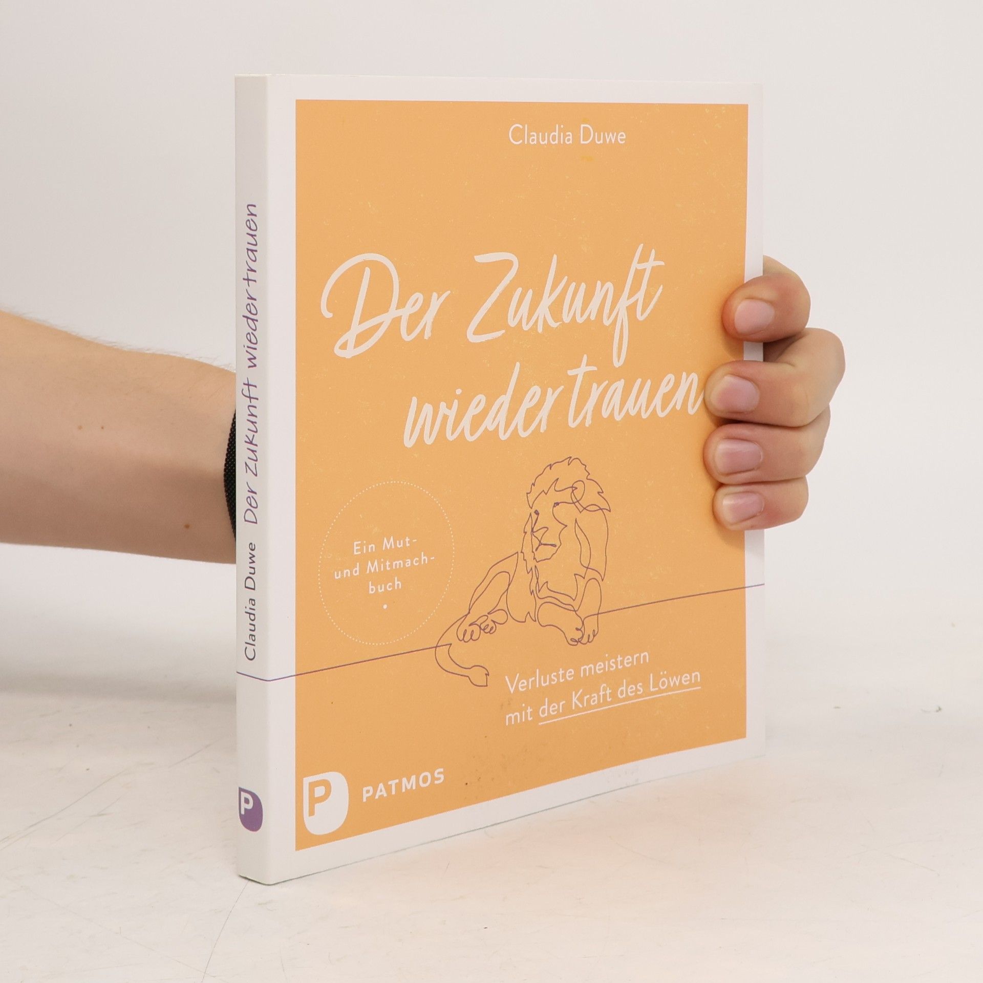 Claudia Duwe Der Zukunft wieder trauen