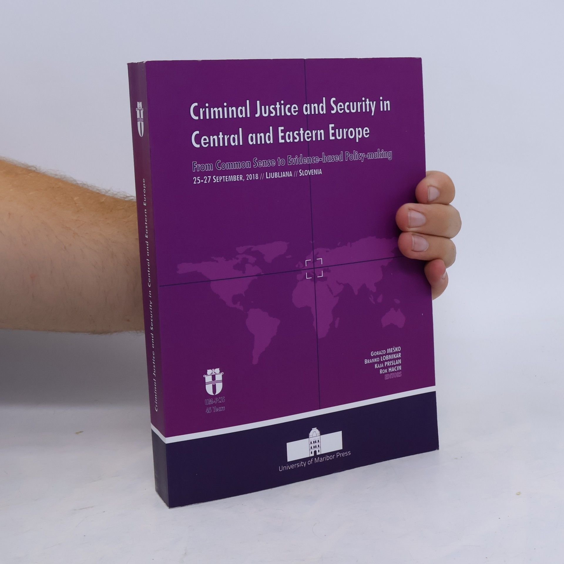 Criminal Justice and Security in Central and Eastern Europe