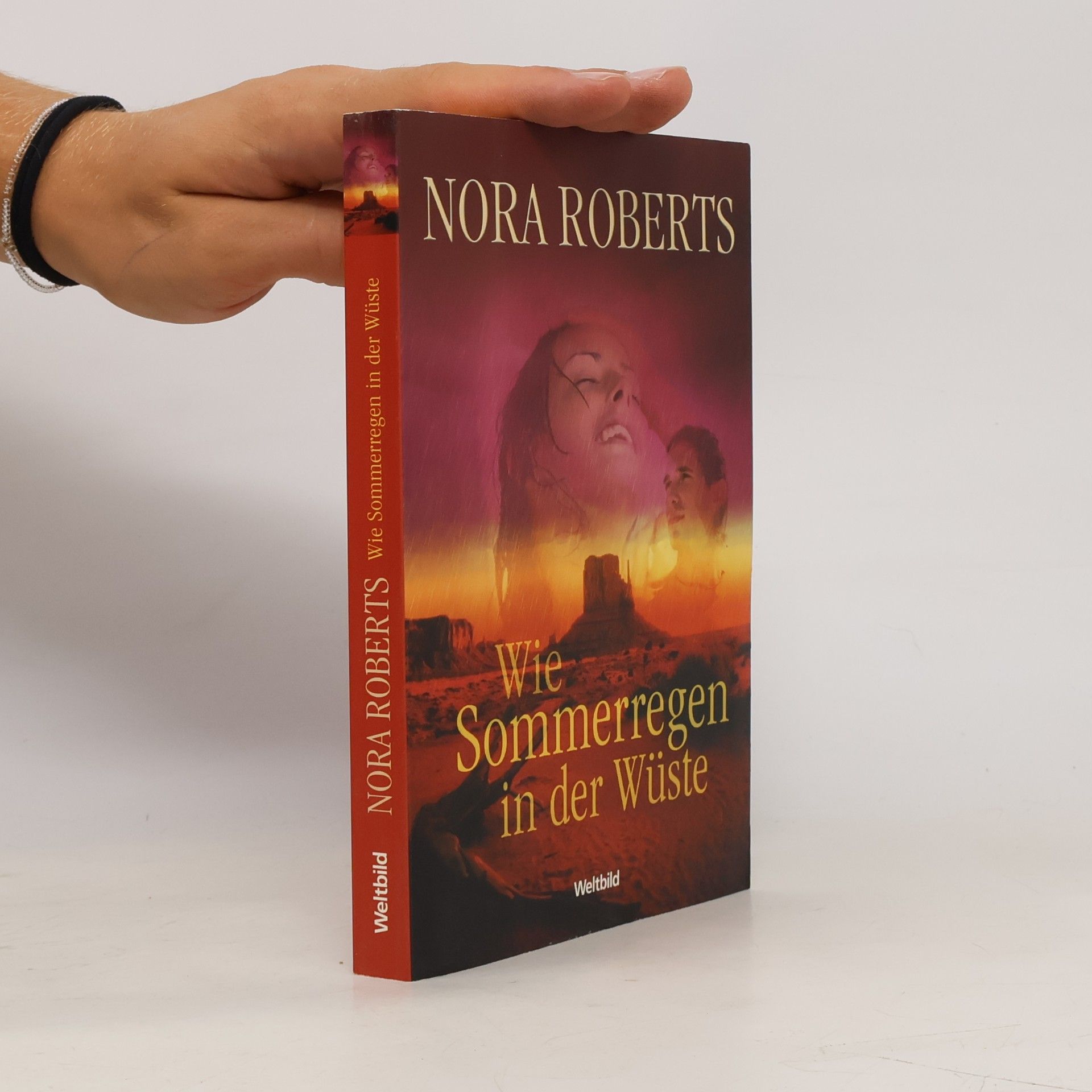 Nora Roberts Wie Sommerregen in der Wüste