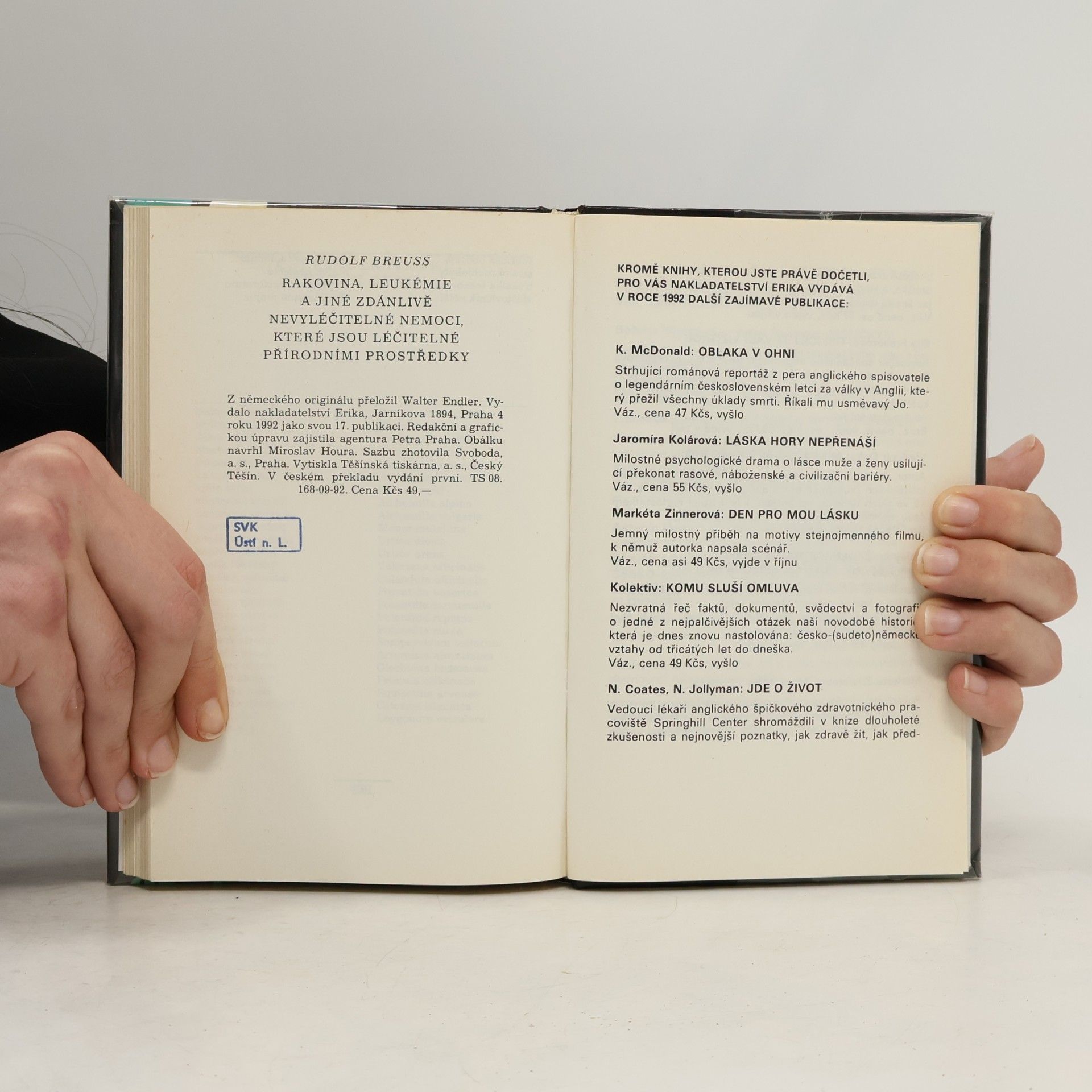 Rudolf Breuss Rakovina, leukémie a jiné zdánlivě nevyléčitelné nemoci, které jsou léčitelné přírodními prostředky
