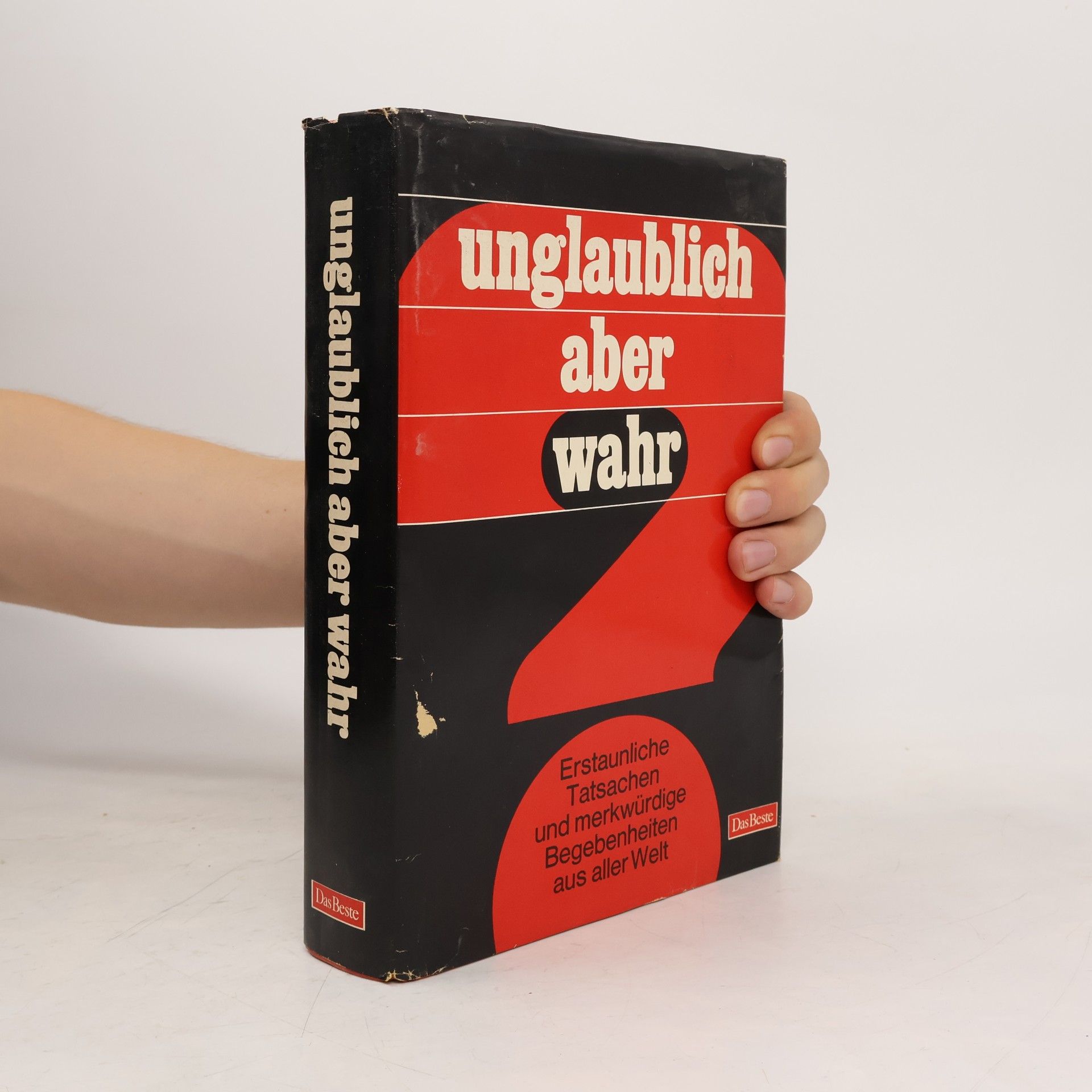 Autorenkollektiv Unglaublich aber wahr