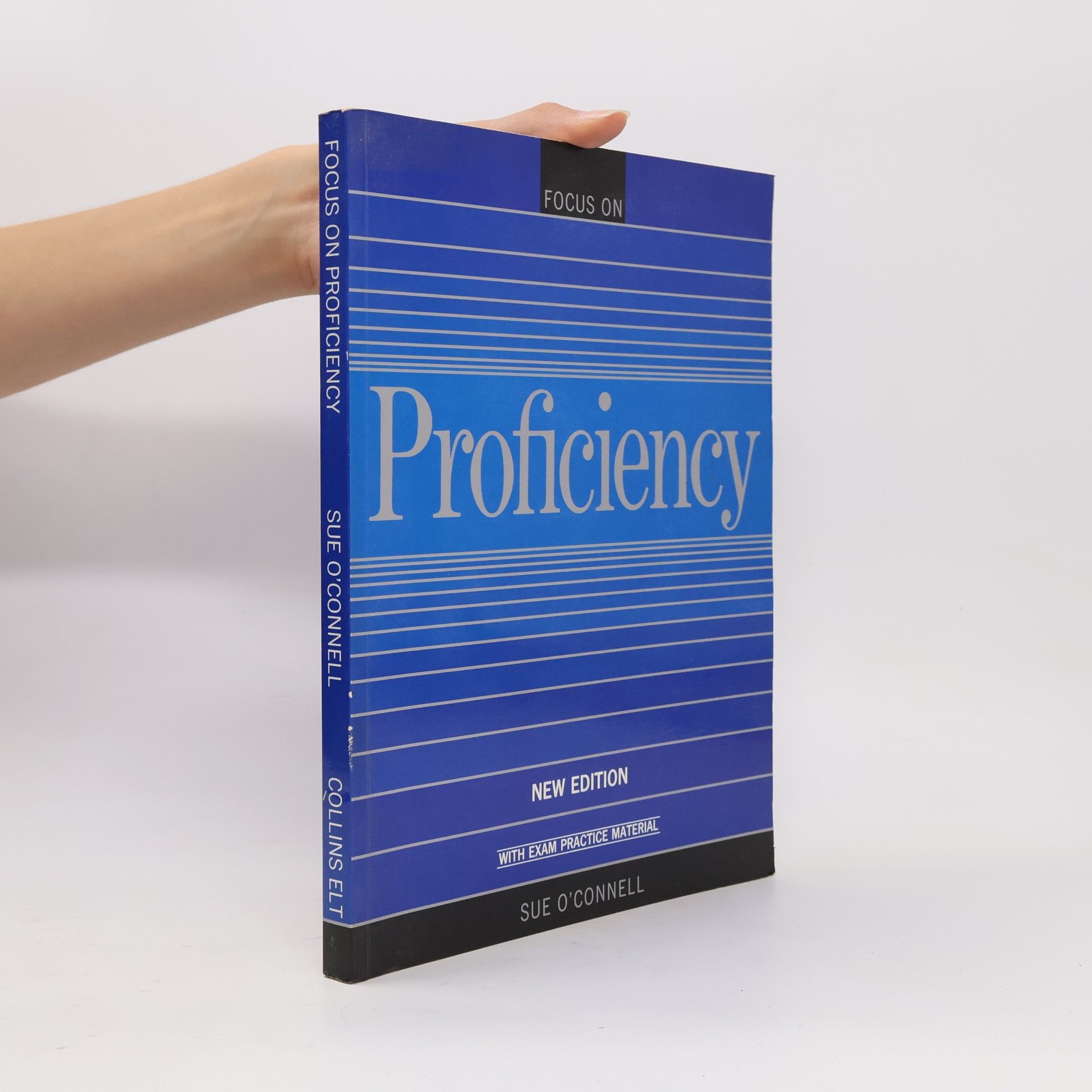 Sue O. Connell Focus on Proficiency