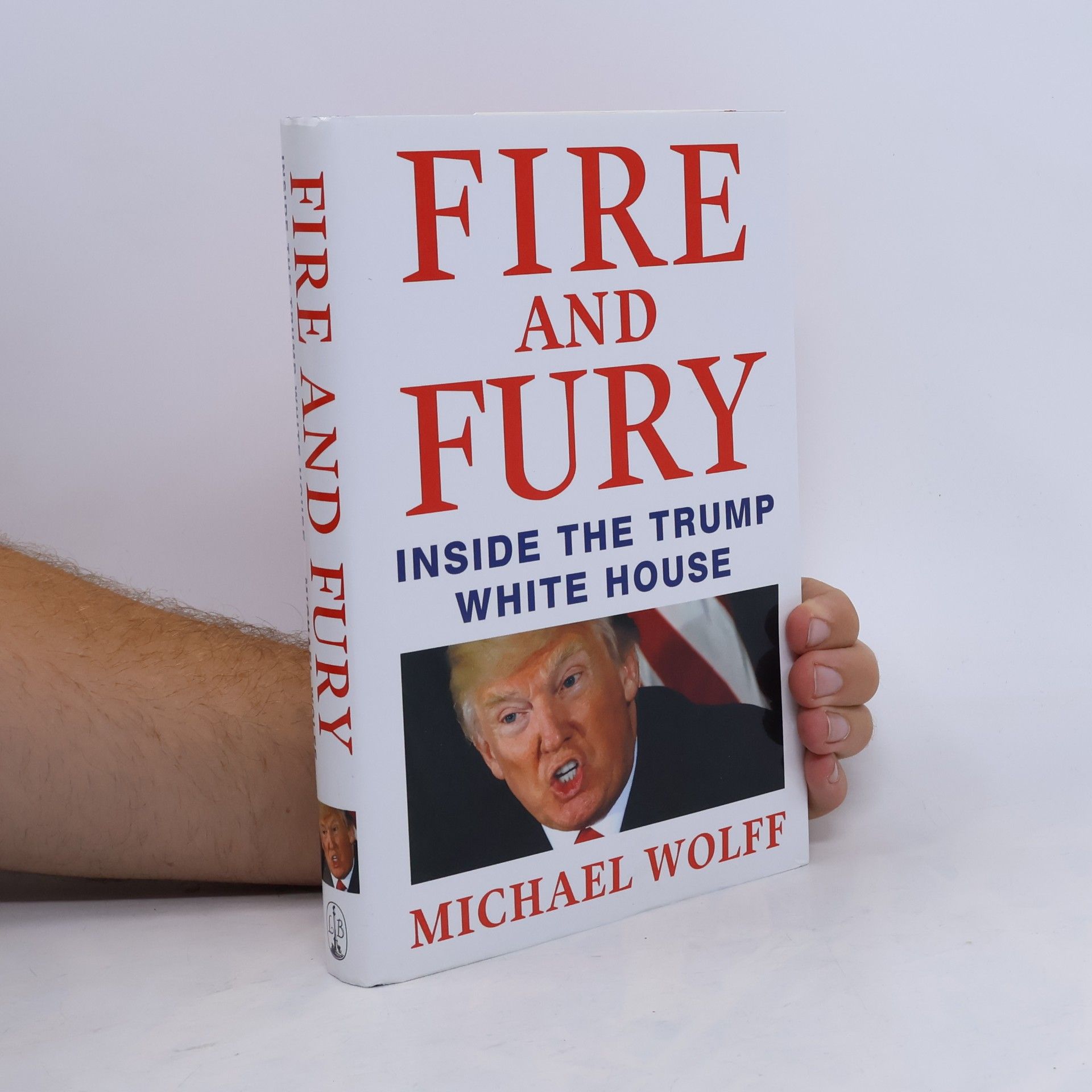 Michael Wolff Fire and fury : inside The Trump White House