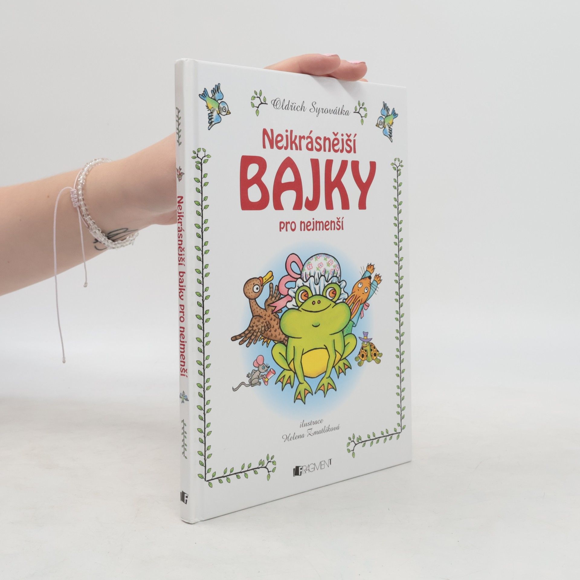 Oldřich Syrovátka Nejkrásnější bajky pro nejmenší