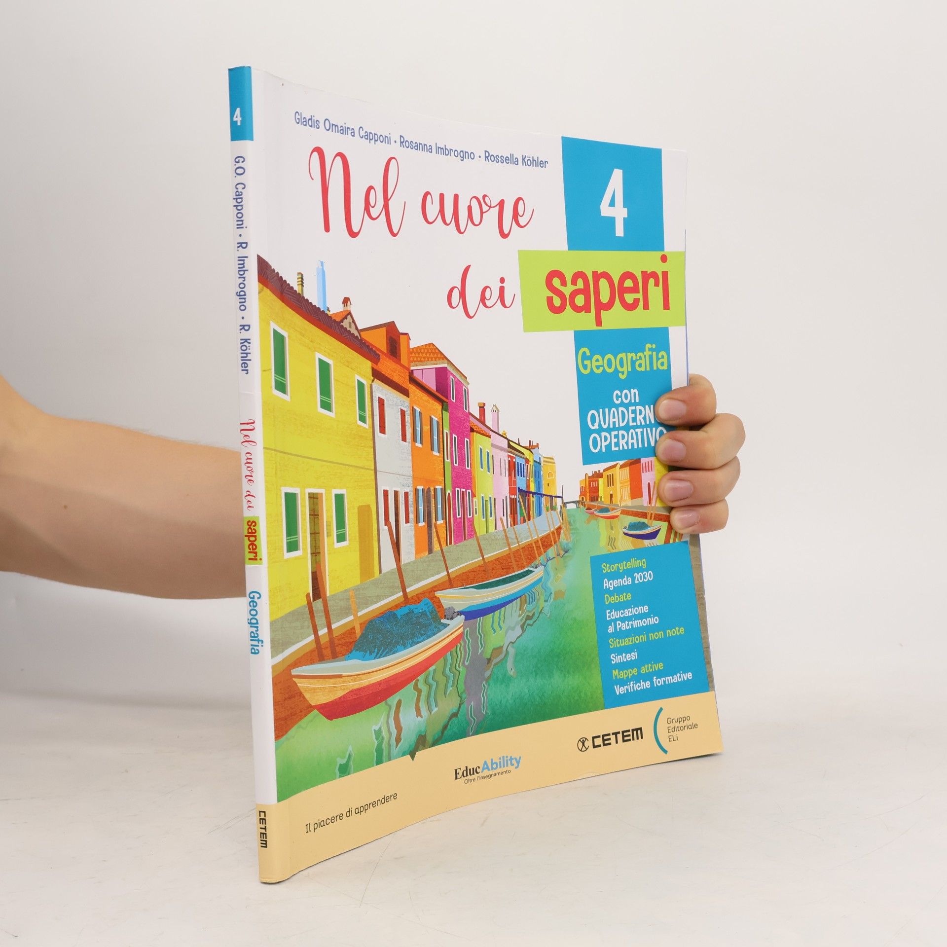 Nel cuore dei saperi. Ambito antropologico. Con Sussidiario Storia con quaderno operativo, Sussidiario Geografia con quaderno operativo, Atlante di ... Scienze. Per la 4ª classe del... (Vol. 1)