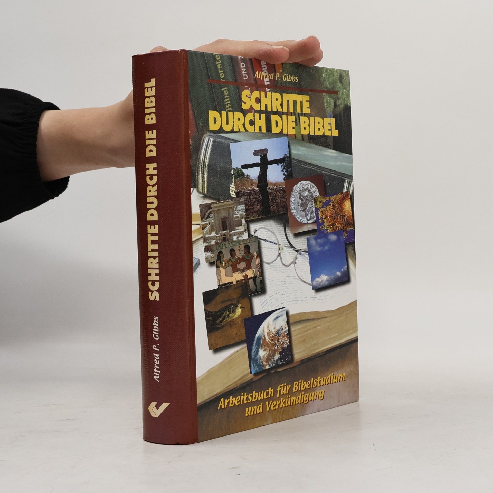 Alfred P. Gibbs Schritte durch die Bibel
