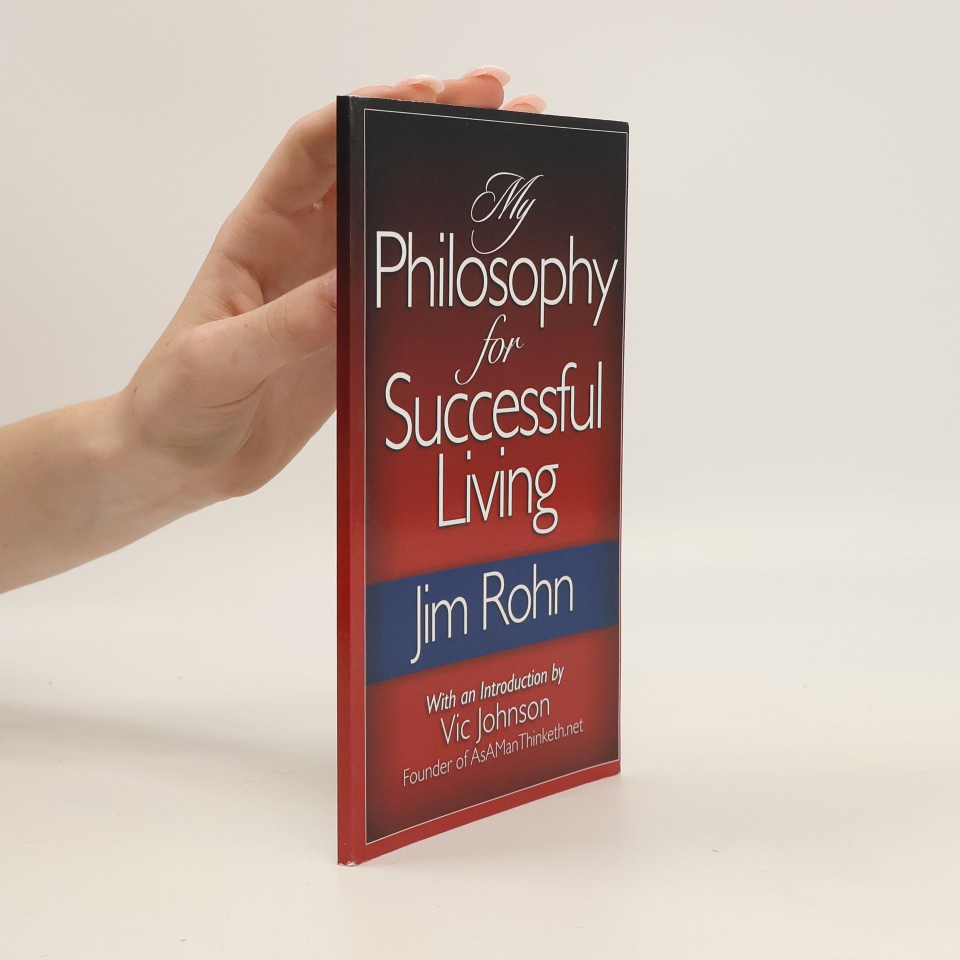 Jim Rohn My Philosophy for Successful Living