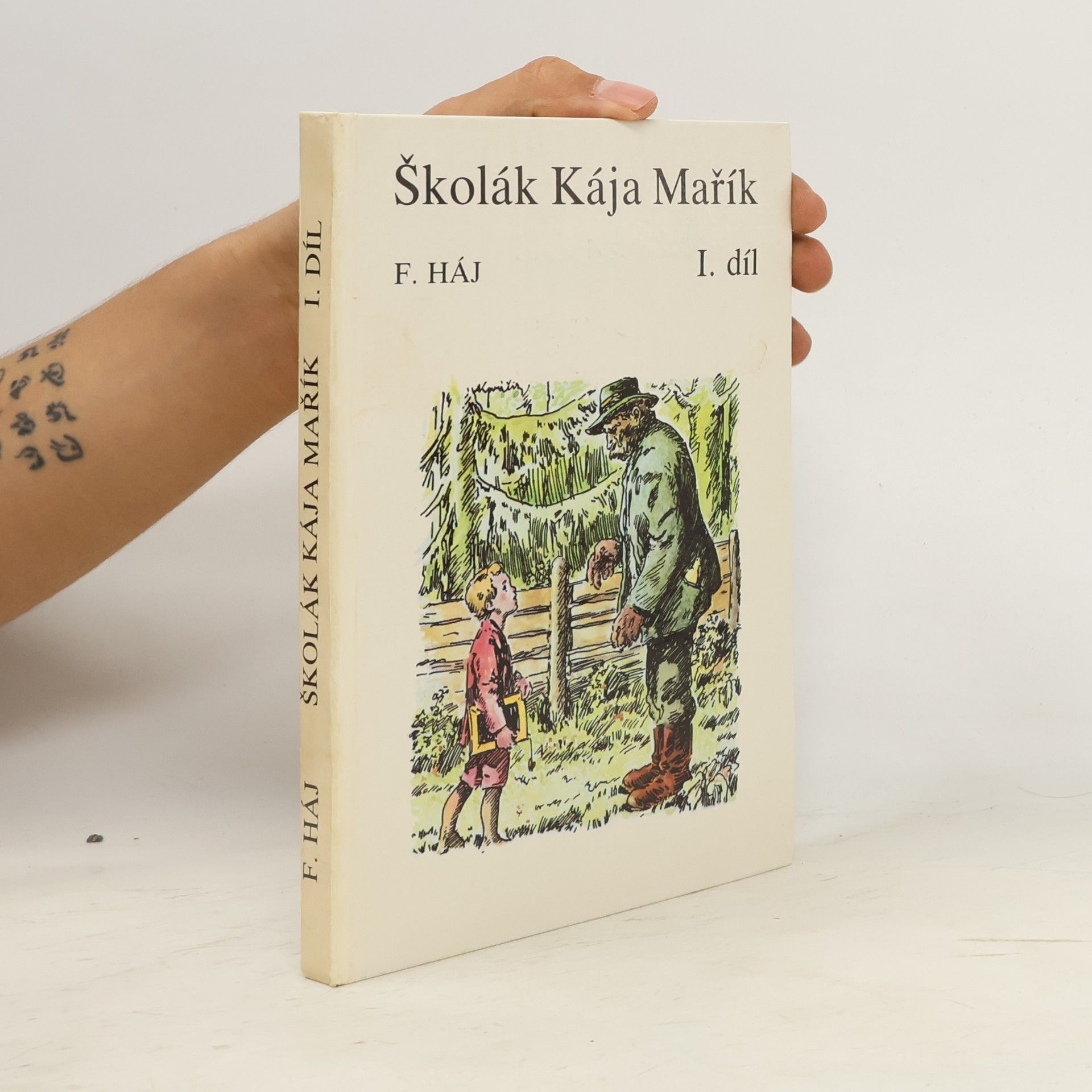 Felix Háj Školák Kája Mařík I.