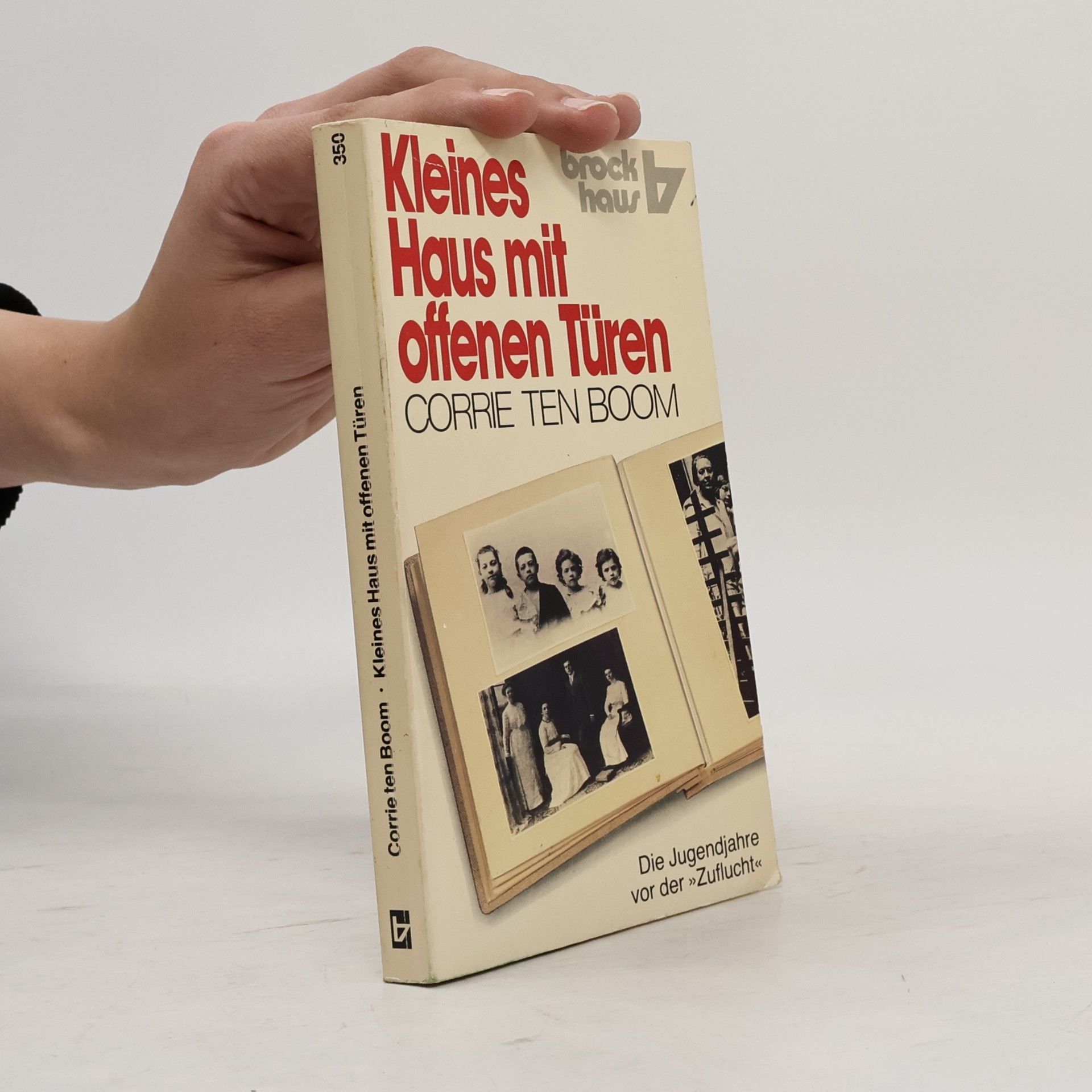 Corrie ten Boom Kleines Haus mit offenen Türen